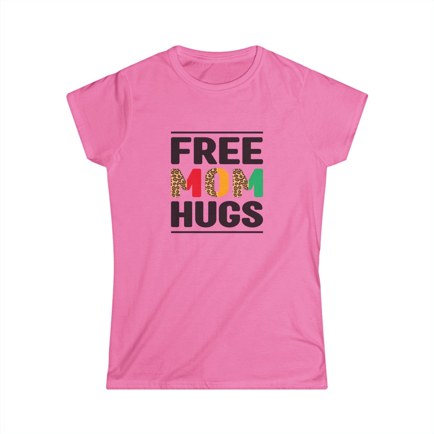 Free Mom Hugs Women's Softstyle Tee – Comfortable, Fun Mothers Day Gift