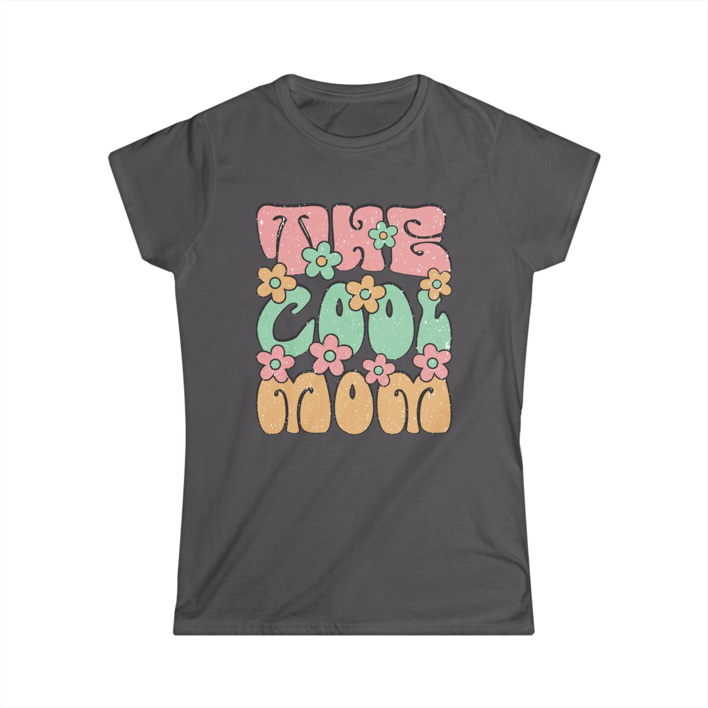 "Take The Cool Mom" Women's Softstyle Tee - Trendy Floral Graphic T-Shirt for Moms