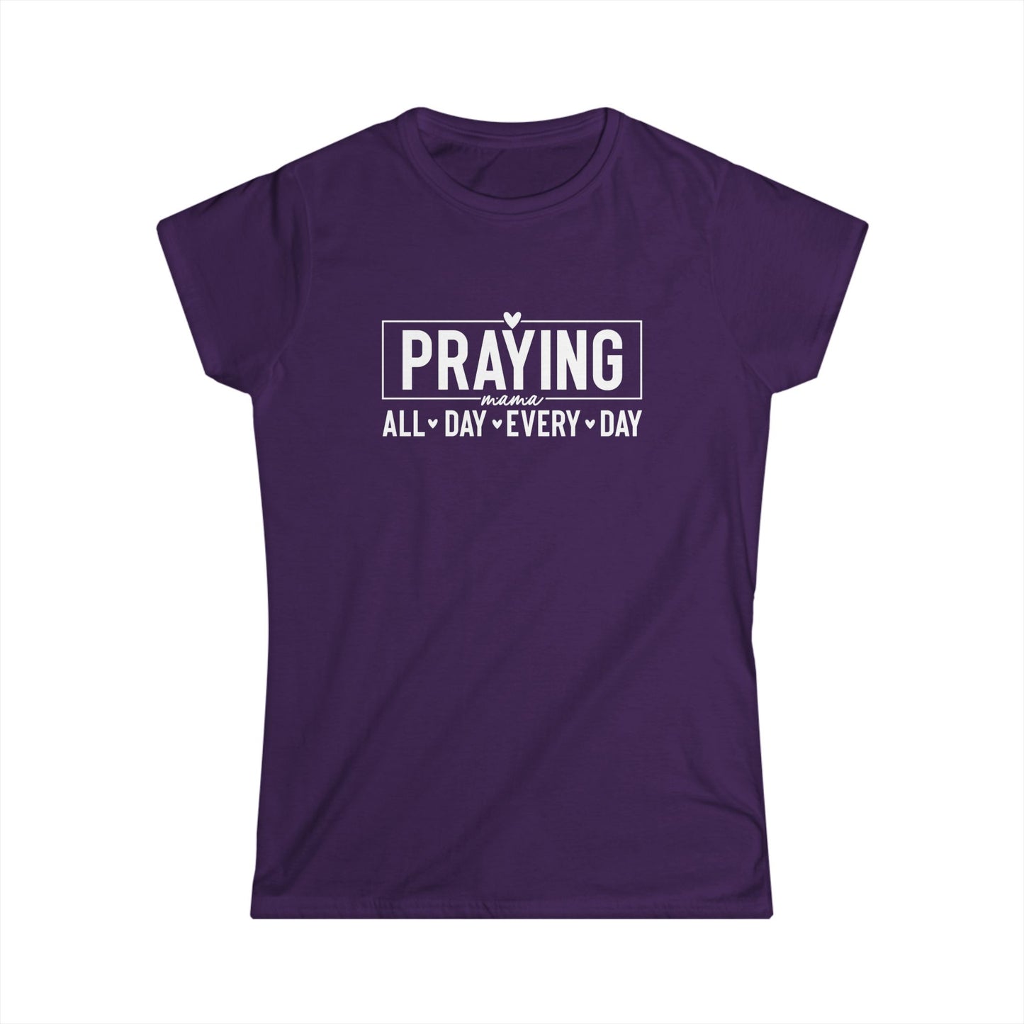 Praying All Day Women's Softstyle Tee | Faith-Based Shirt, Inspirational Gift, Christian Apparel, Everyday Wear, Motivational Top