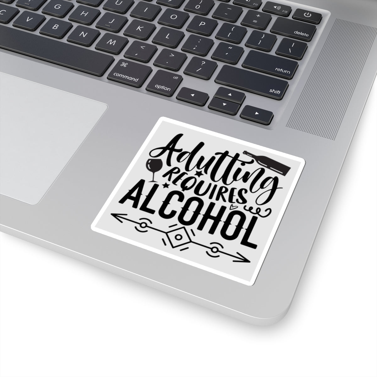 Funny Adulting Kiss-Cut Stickers – Perfect for Millennials & Party Lovers