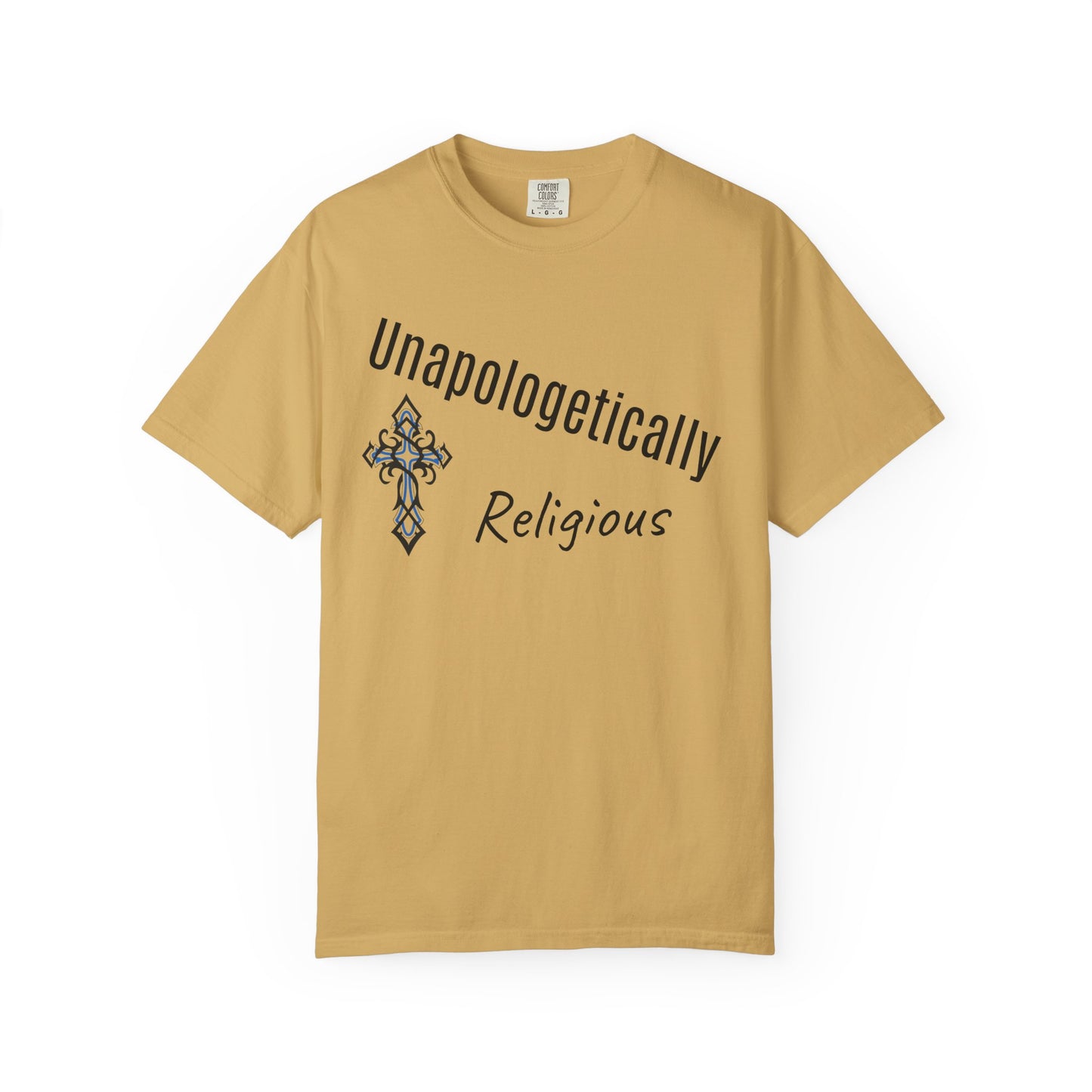 Unapologetically Religious T-Shirt, Faith-Based Tee, Spiritual Wear, Christian Apparel, Gift for Believers, Inspirational Clothing