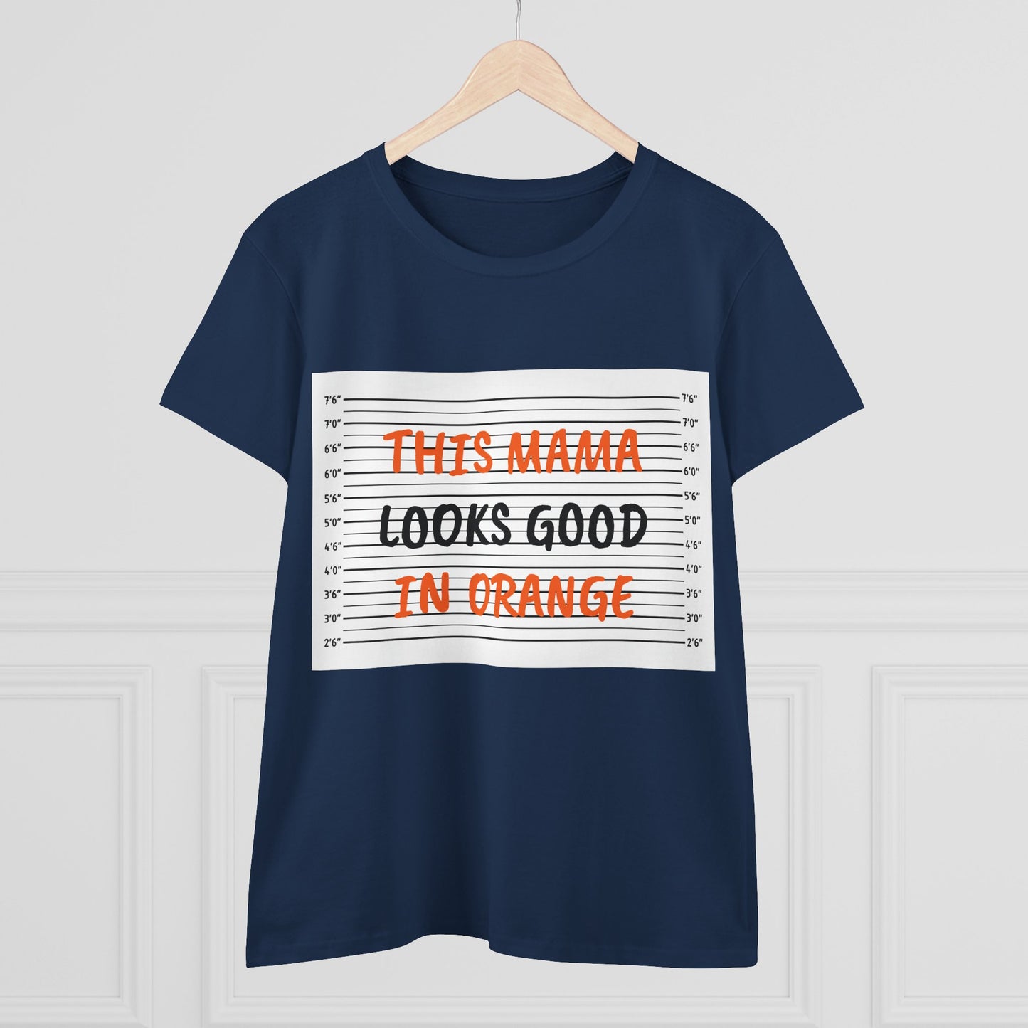 Fun Women's Midweight Cotton Tee - 'This Mama Looks Good in Orange'