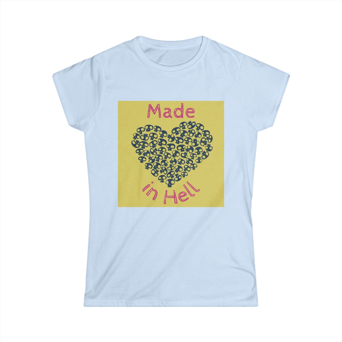 Made in Hell Women's Softstyle Tee | Perfect for Halloween, Party Wear, Gift for Her, Funny Quote Shirt, Casual Outfit