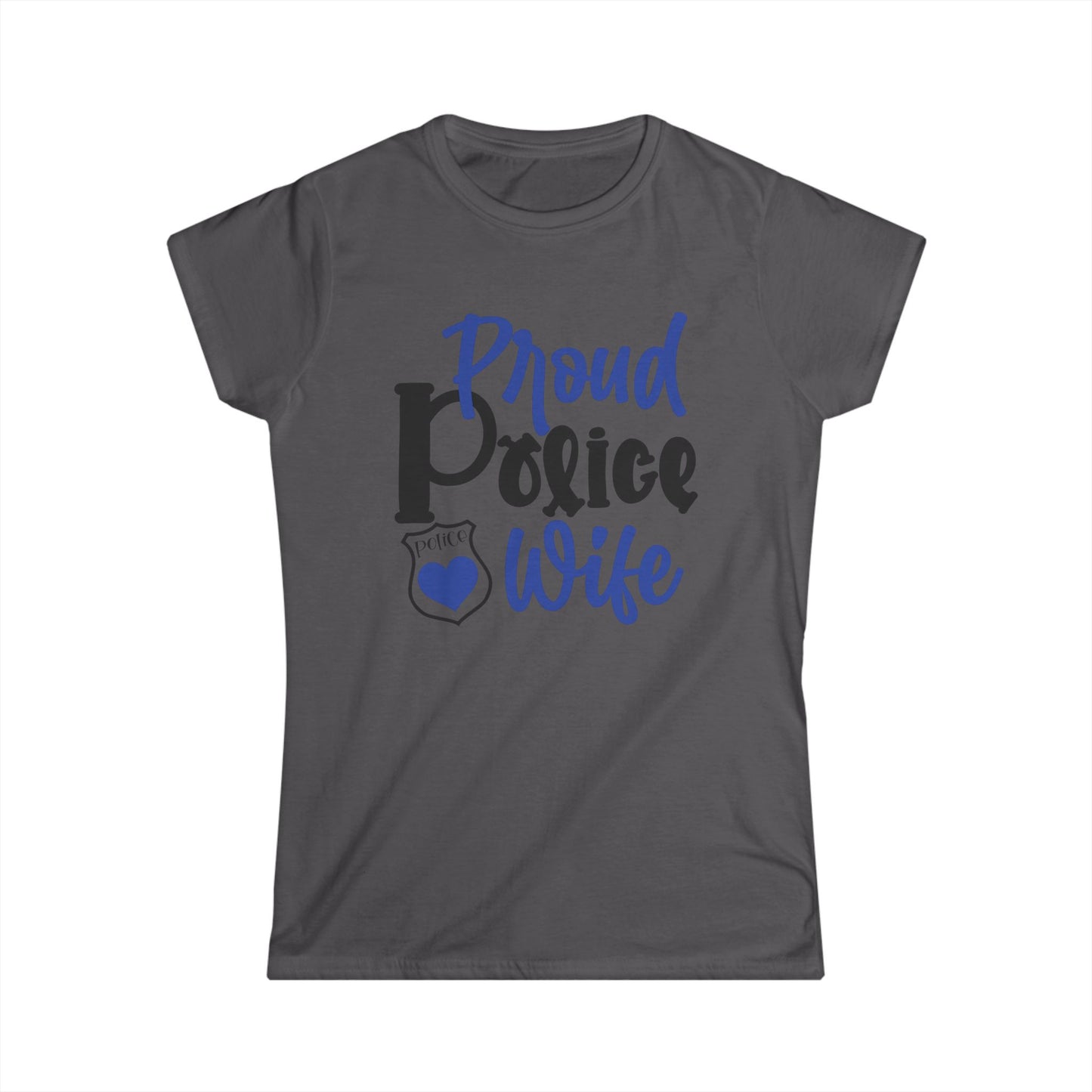 Proud Police Wife Tee, Women's Softstyle Shirt, Police Spouse Gift, Supportive Wife Apparel, Law Enforcement Love Tee