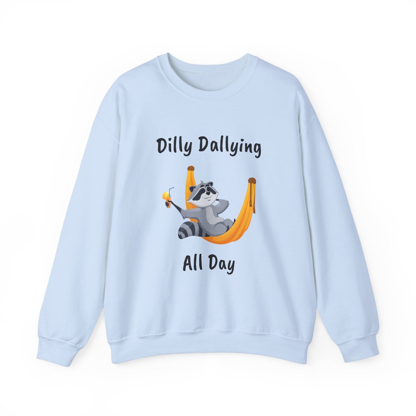 Dilly Dallying Raccoon Sweatshirt - Cozy Unisex Crewneck for Relaxation and Fun
