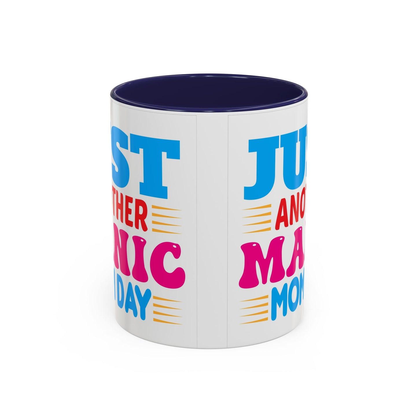 Just Another Manic Monday Coffee Mug - Fun Gift for Moms