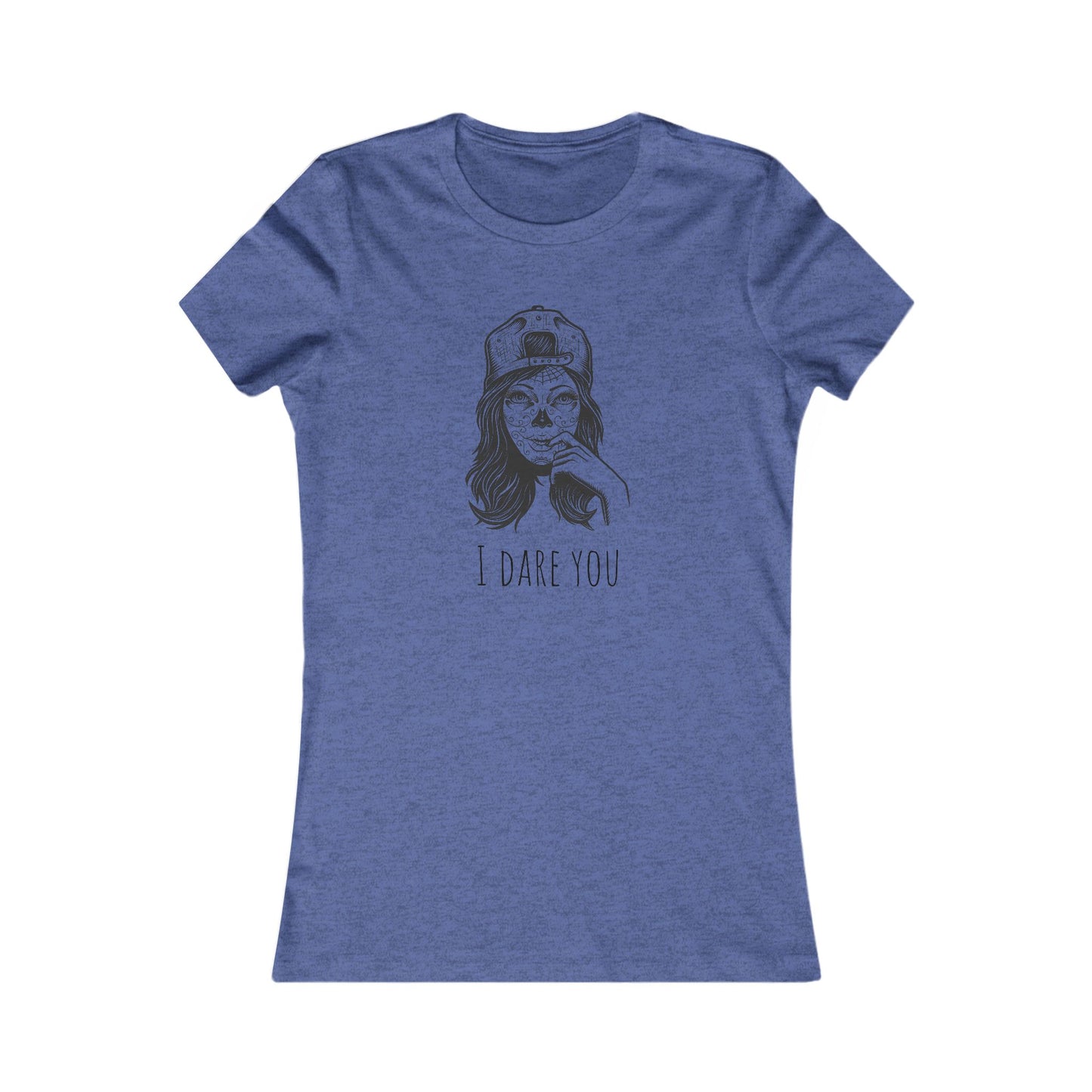 Trendy Graphic Tee, Casual Wear, Unique Gift, Feminine Style, Everyday Comfort, I Dare You, Graphic T-Shirt