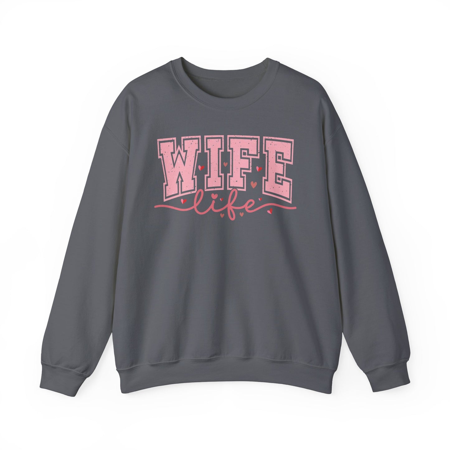 Wife Life Sweatshirt - Unisex Heavy Blend™ Crewneck for Celebrating Love
