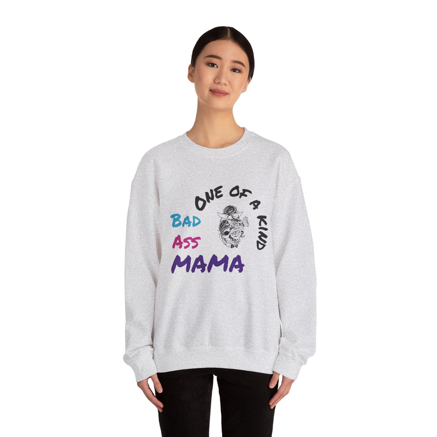 One of a Kind Bad Ass Mama Sweatshirt - Unisex Heavy Blend™ Crewneck
