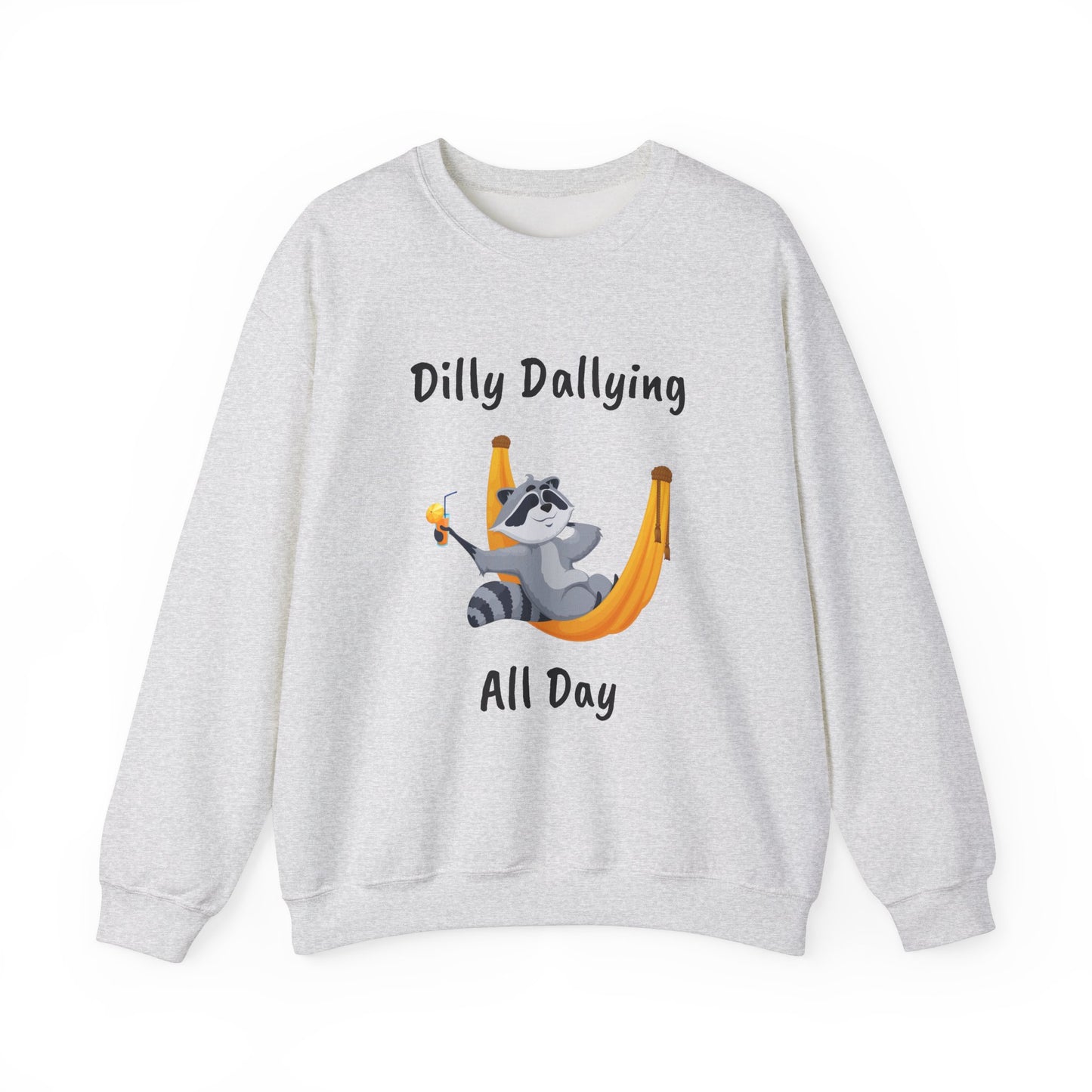 Dilly Dallying Raccoon Sweatshirt - Cozy Unisex Crewneck for Relaxation and Fun