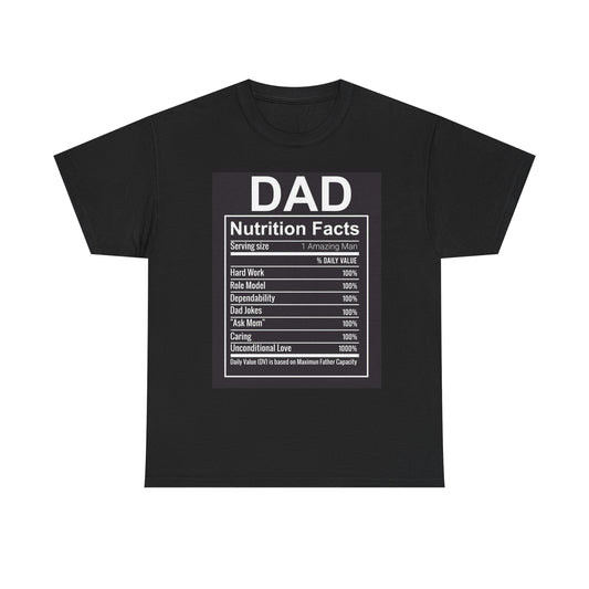 Dad's Nutrition Facts Unisex Heavy Cotton Tee – Perfect Father's Day Gift