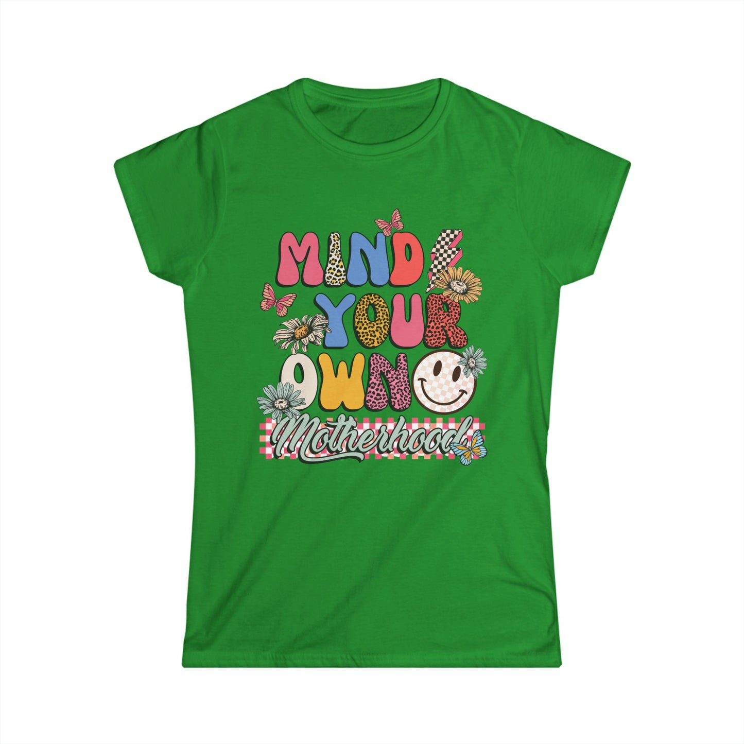Mind Your Own Motherhood Women's Softstyle Tee - Cute Graphic Tee for Moms