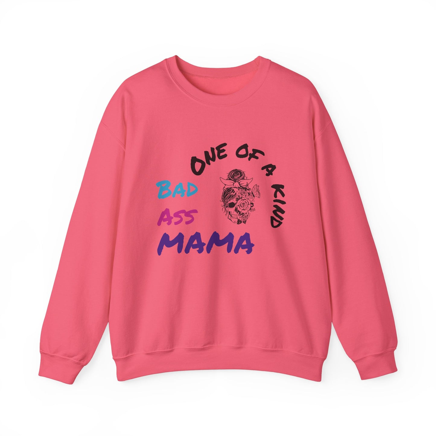 One of a Kind Bad Ass Mama Sweatshirt - Unisex Heavy Blend™ Crewneck
