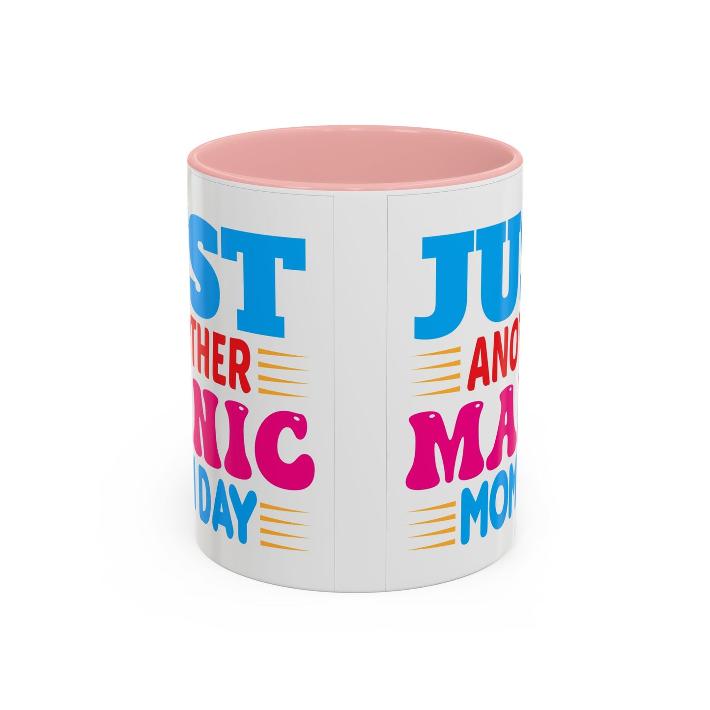 Just Another Manic Monday Coffee Mug - Fun Gift for Moms