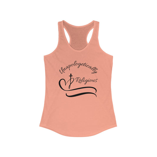 Unapologetically Religious Racerback Tank - Faith Inspired Apparel, Summer Workout Top, Christian Gift, Spiritual Activewear, Casual Wear