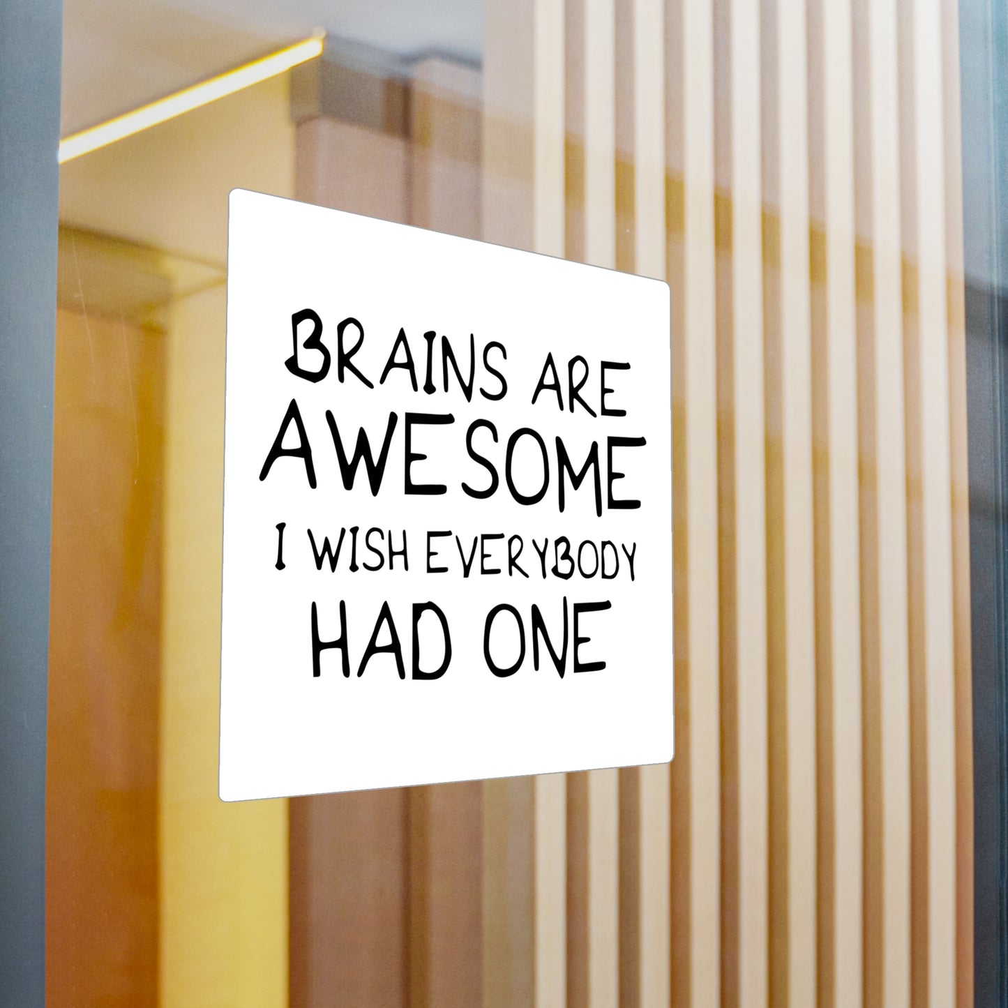 Inspirational Vinyl Decals - 'Brains Are Awesome' - Perfect for Home or Office Decor