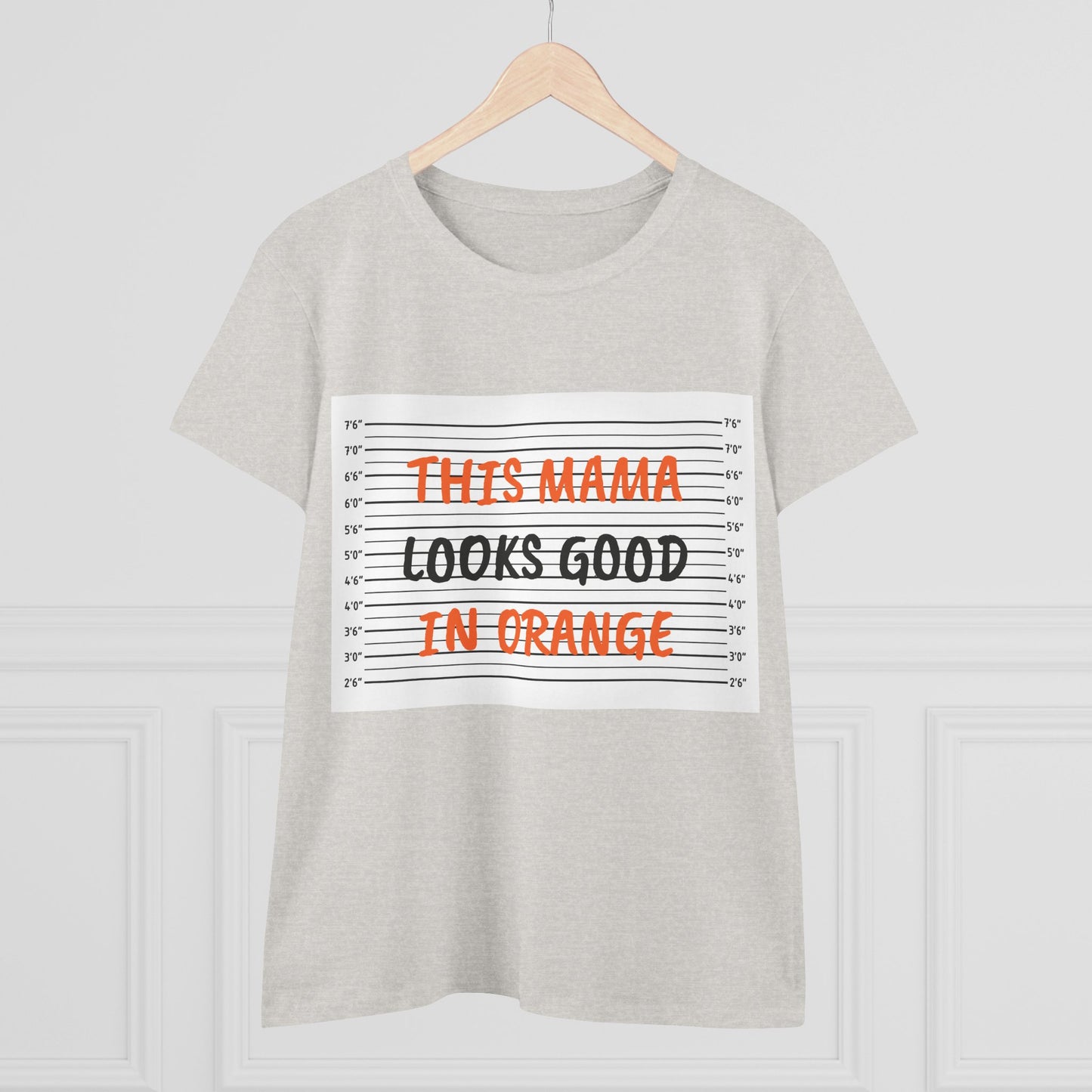 Fun Women's Midweight Cotton Tee - 'This Mama Looks Good in Orange'