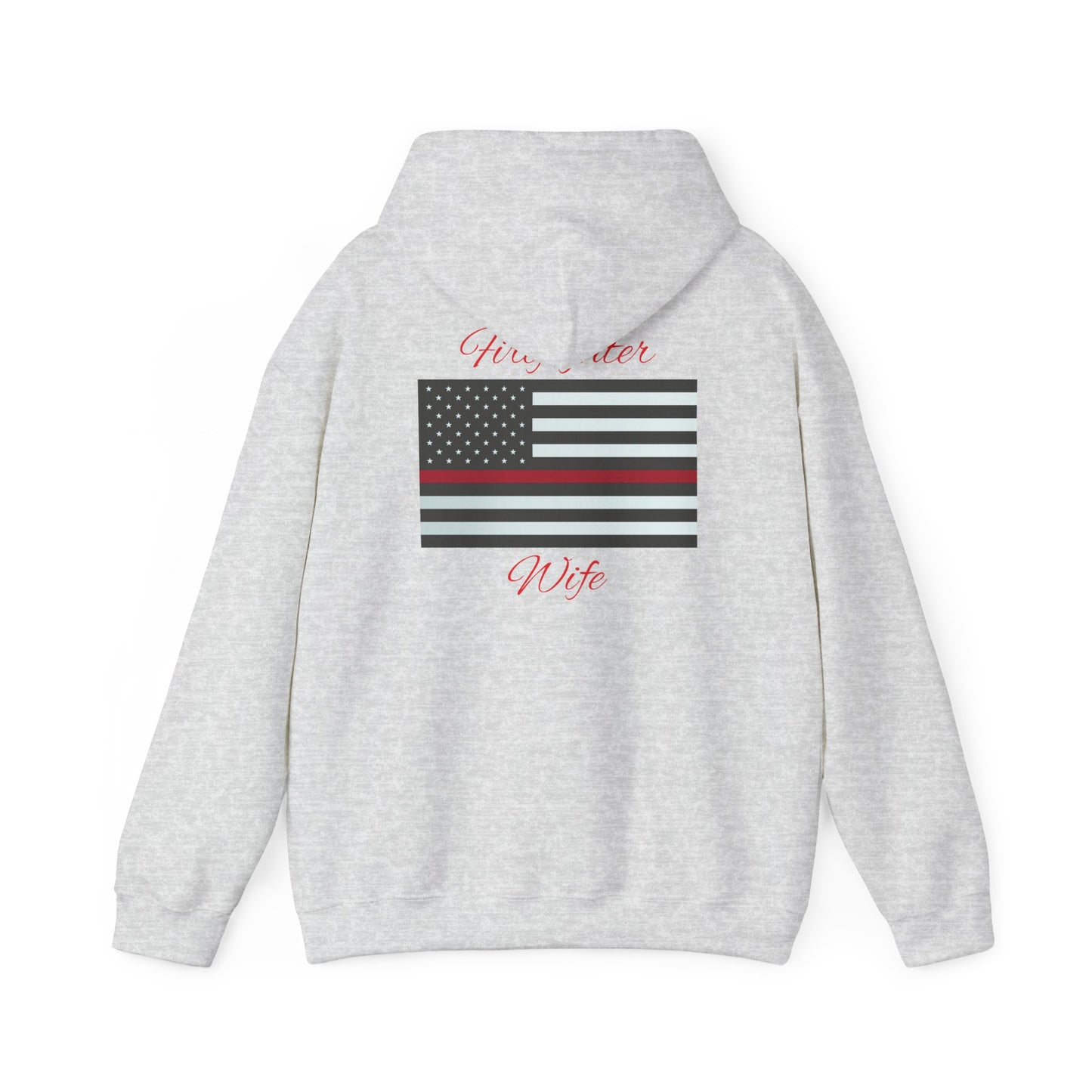 Firefighter Wife Hooded Sweatshirt - Unisex Heavy Blend™ - Support & Honor