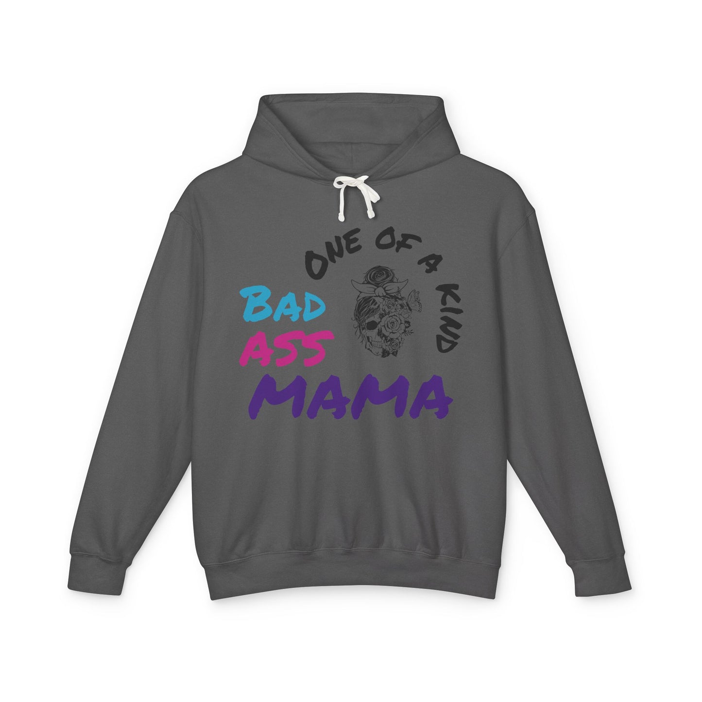 One of a Kind Bad Ass Mama Unisex Lightweight Hooded Sweatshirt