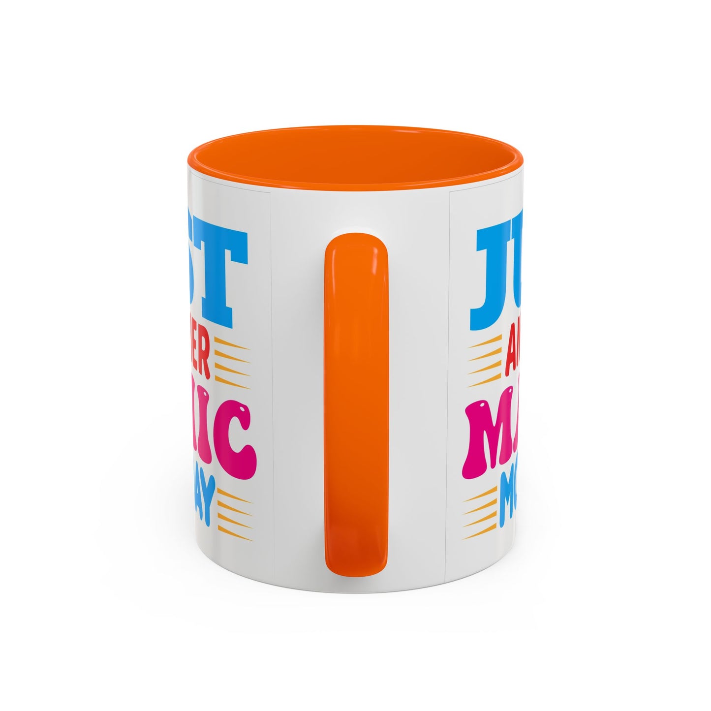 Just Another Manic Monday Coffee Mug - Fun Gift for Moms