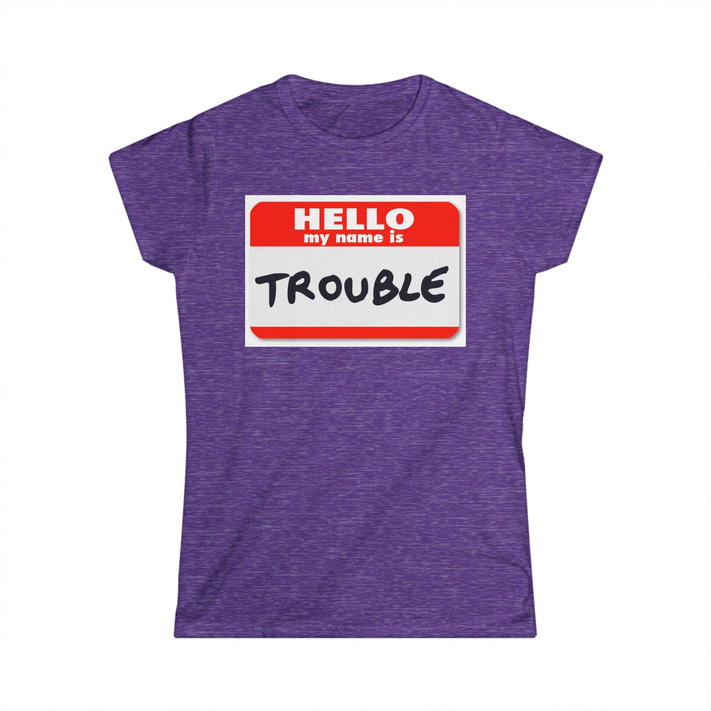 Hello Trouble Women's Softstyle Tee, Funny T-Shirt, Gift for Friends, Casual Wear, Humor Shirt, Trendy Women's Tee