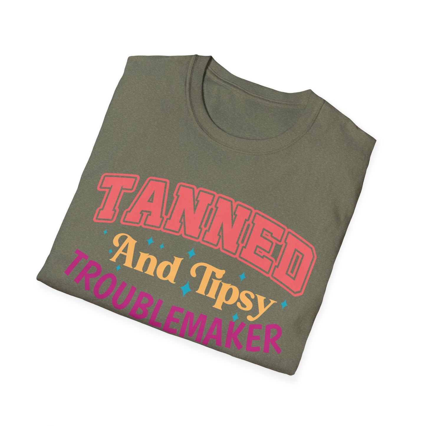 T-Shirt - Tanned and Tipsy Troublemaker Unisex Softstyle Tee