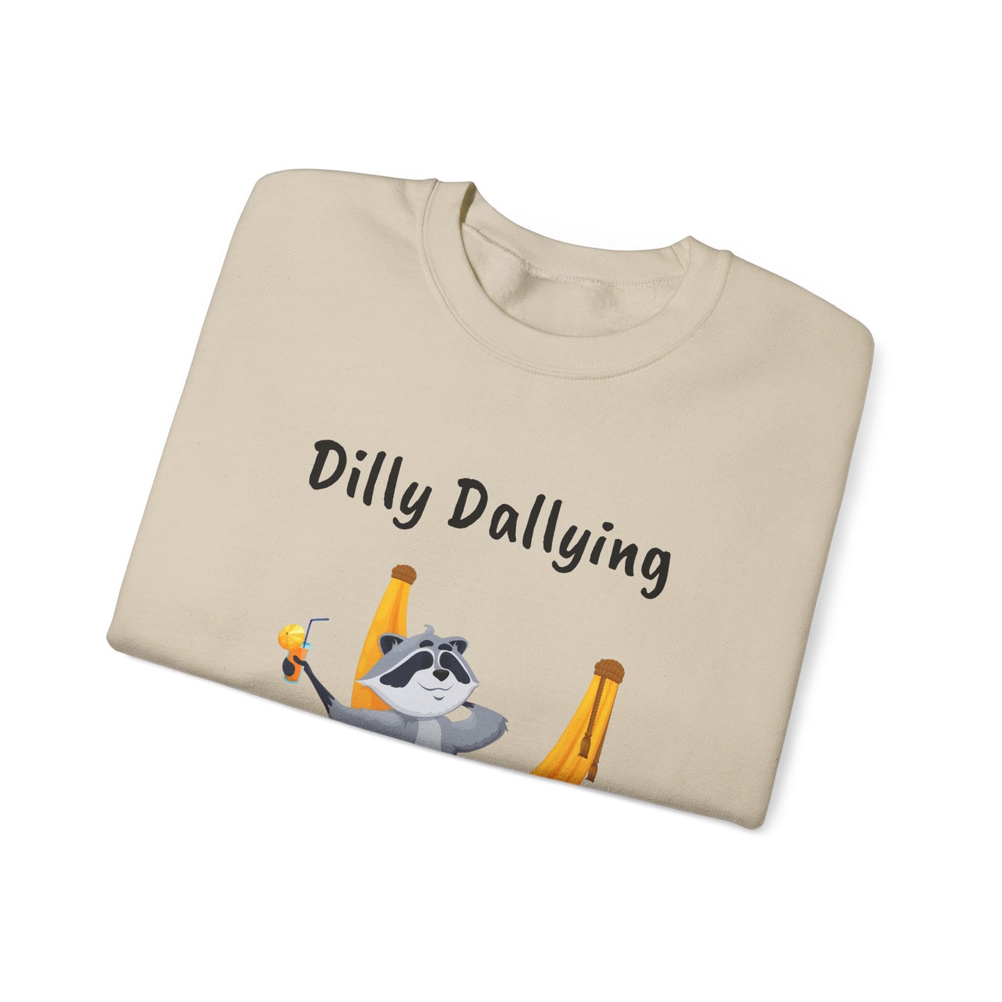 Dilly Dallying Raccoon Sweatshirt - Cozy Unisex Crewneck for Relaxation and Fun