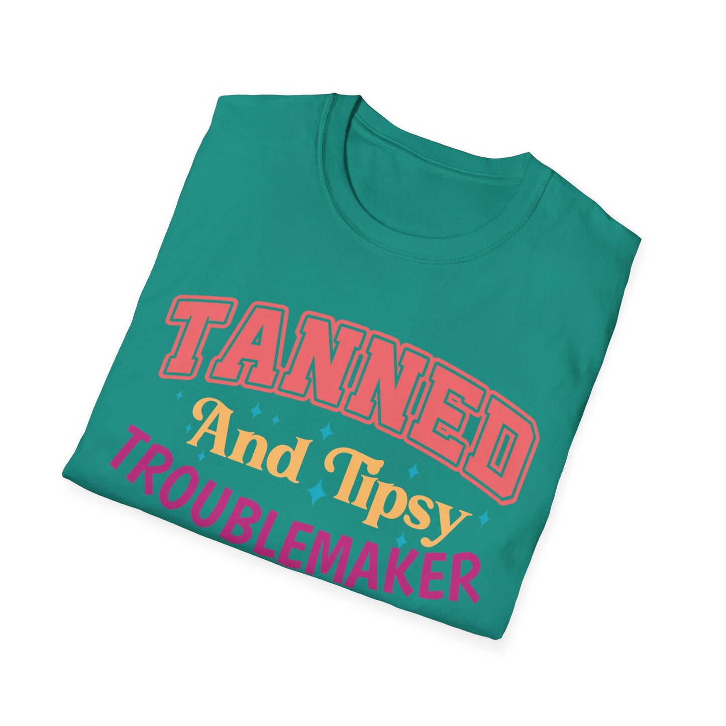 T-Shirt - Tanned and Tipsy Troublemaker Unisex Softstyle Tee