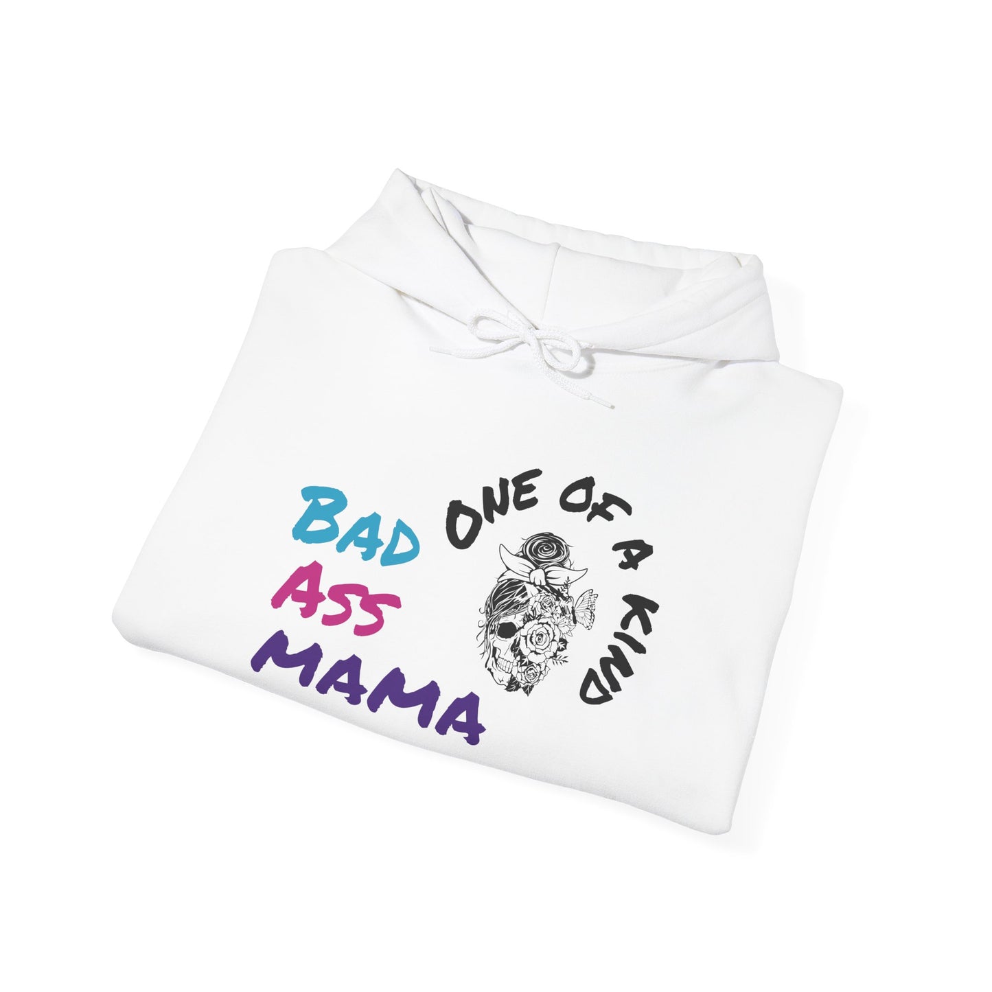 Bad Ass Mama Unisex Hoodie - One of a Kind Heavy Blend Sweatshirt