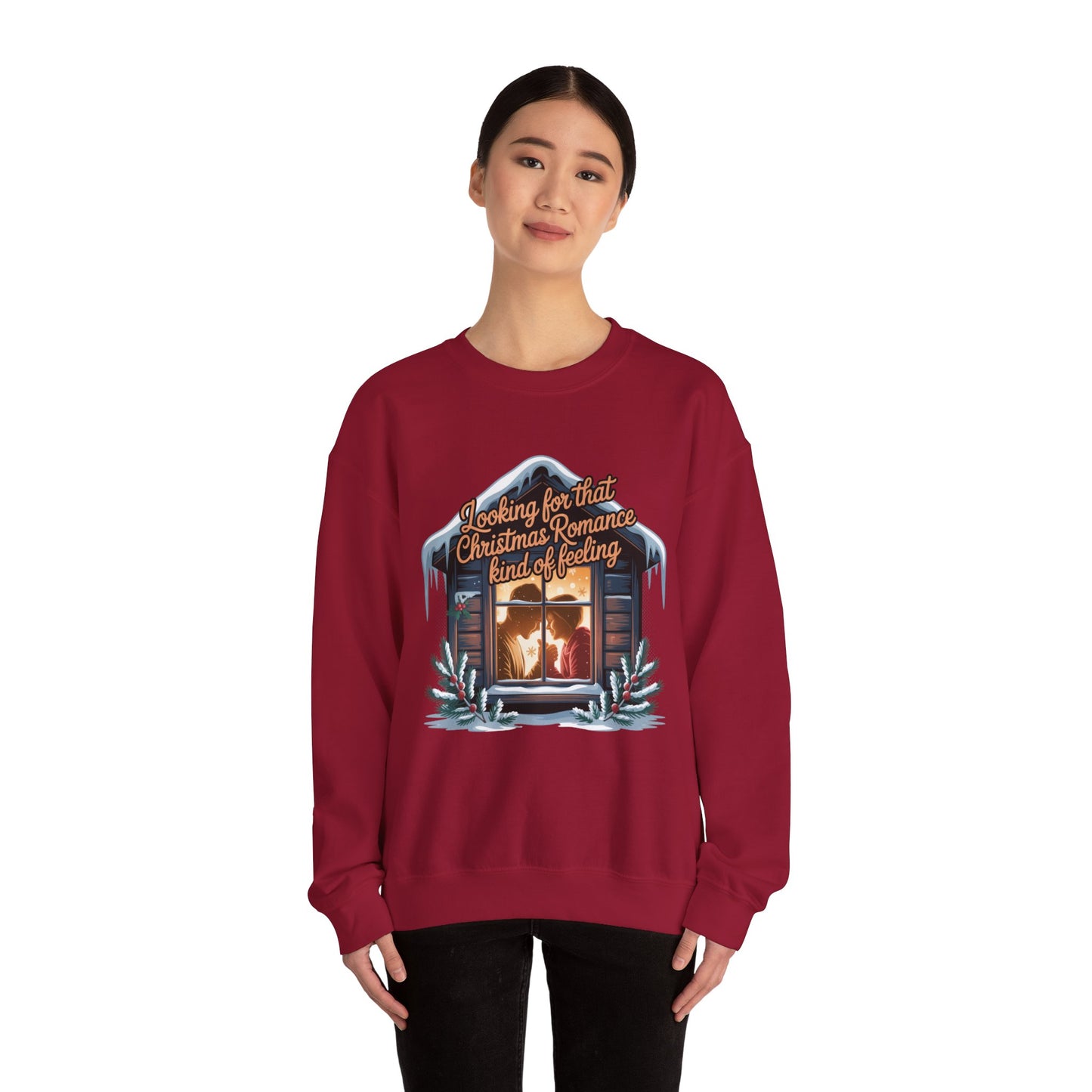 Looking for that Christmas Romance Kind of Feeling sweatshirt