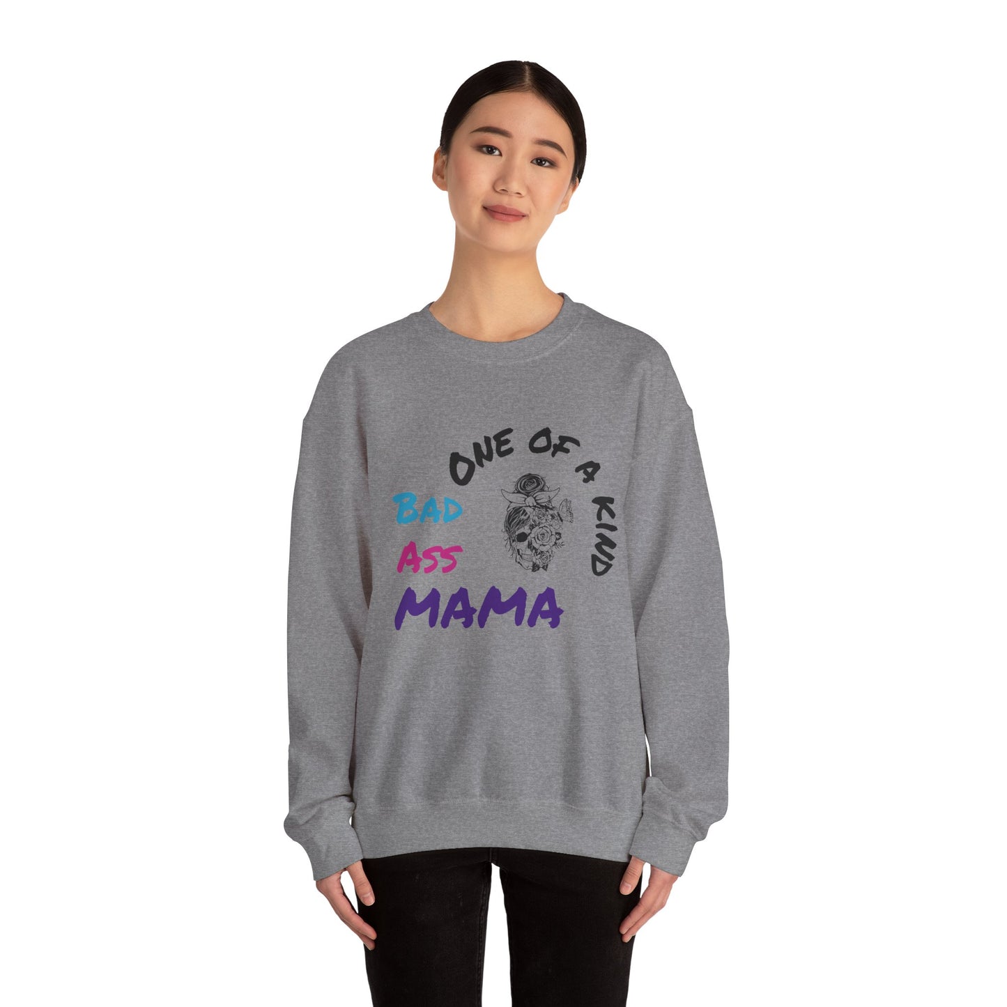 One of a Kind Bad Ass Mama Sweatshirt - Unisex Heavy Blend™ Crewneck