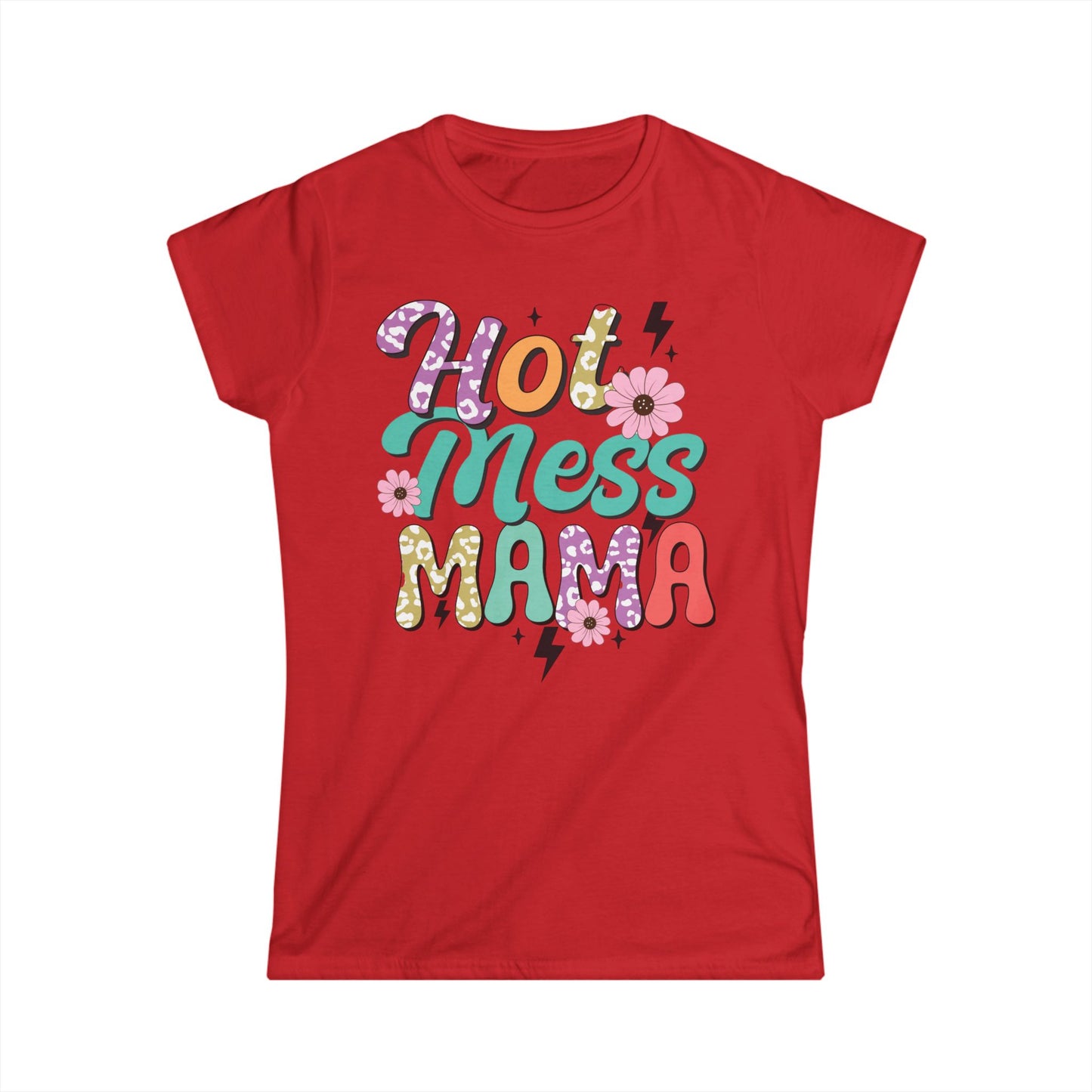 Hot Mess Mama Women's Tee - Fun, Casual Wear for Moms, Great for Mother's Day, Birthday Gift, Family Gatherings, Everyday Style