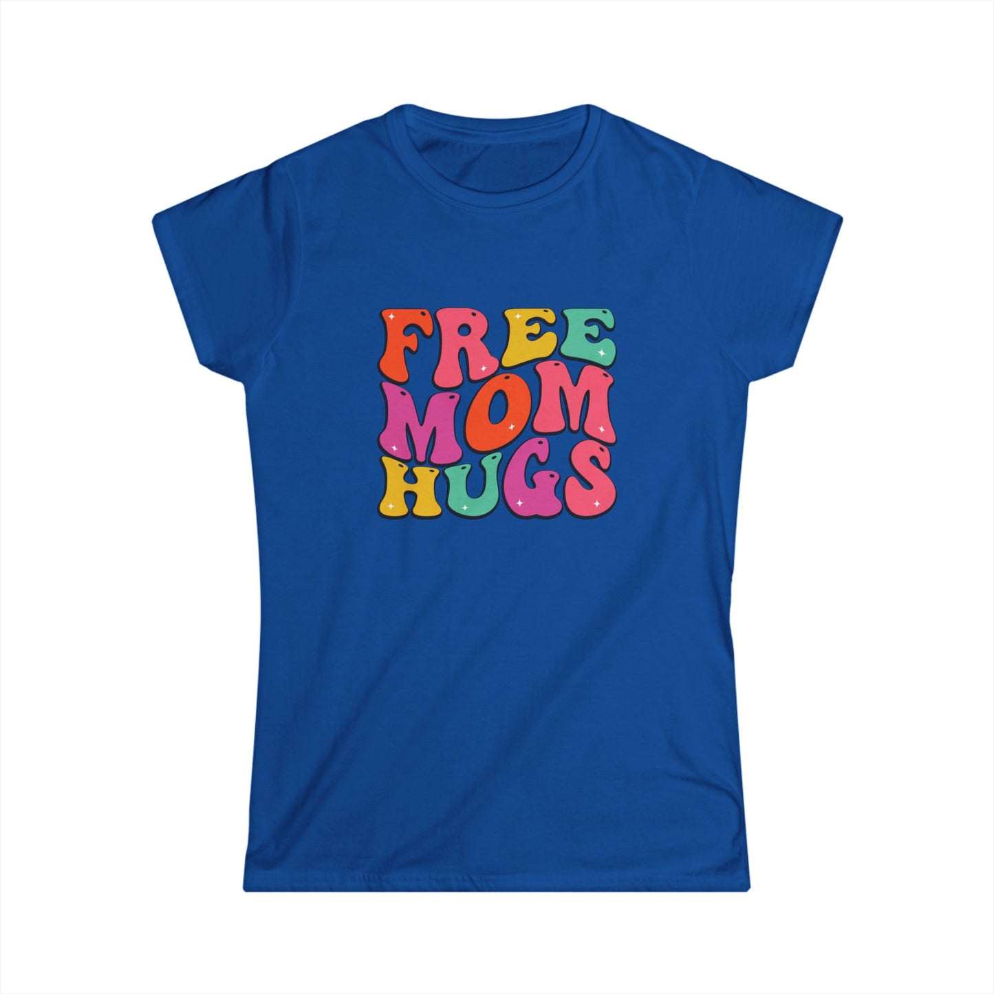 Free Mom Hugs Women's Tee - Fun & Supportive Casual Top
