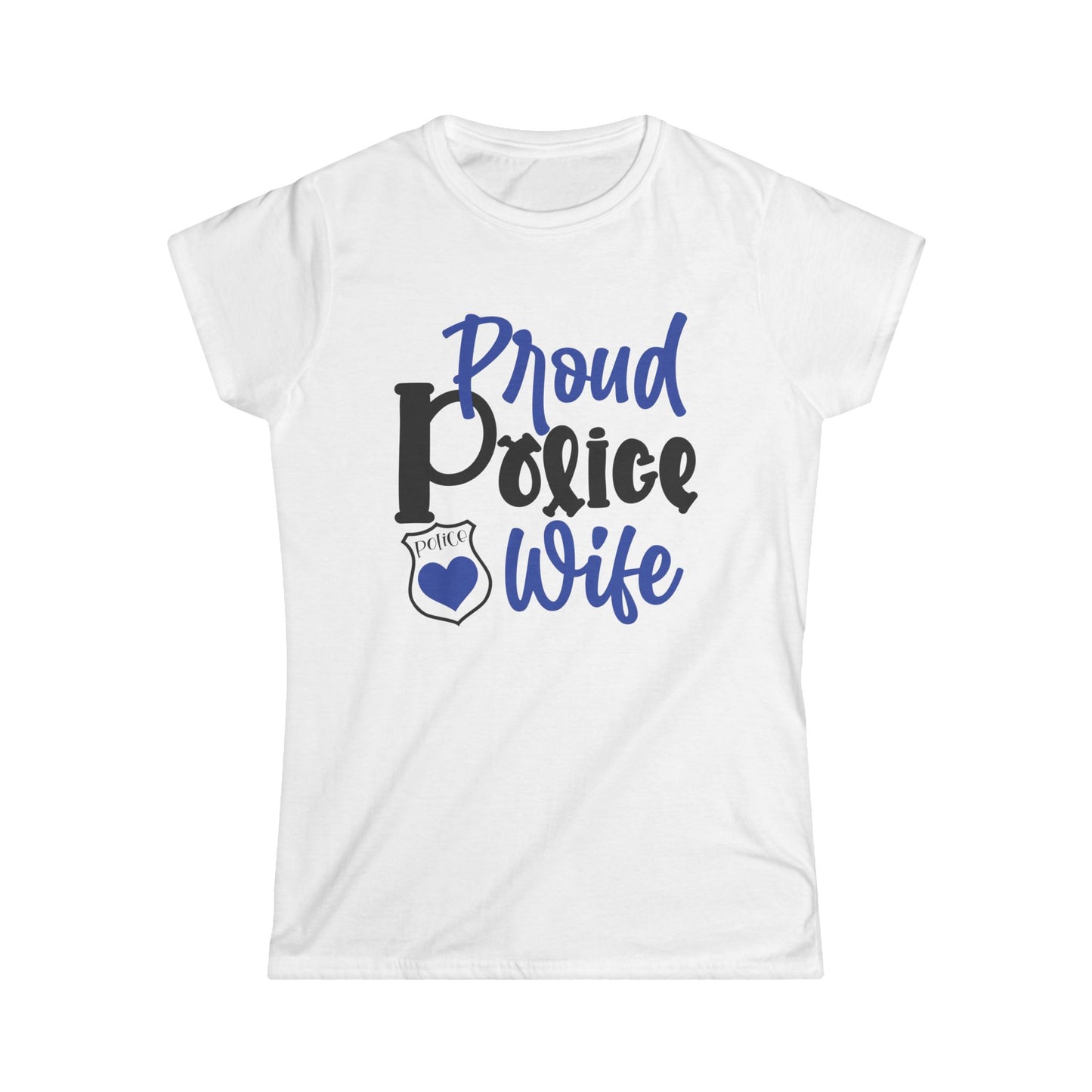 Proud Police Wife Tee, Women's Softstyle Shirt, Police Spouse Gift, Supportive Wife Apparel, Law Enforcement Love Tee