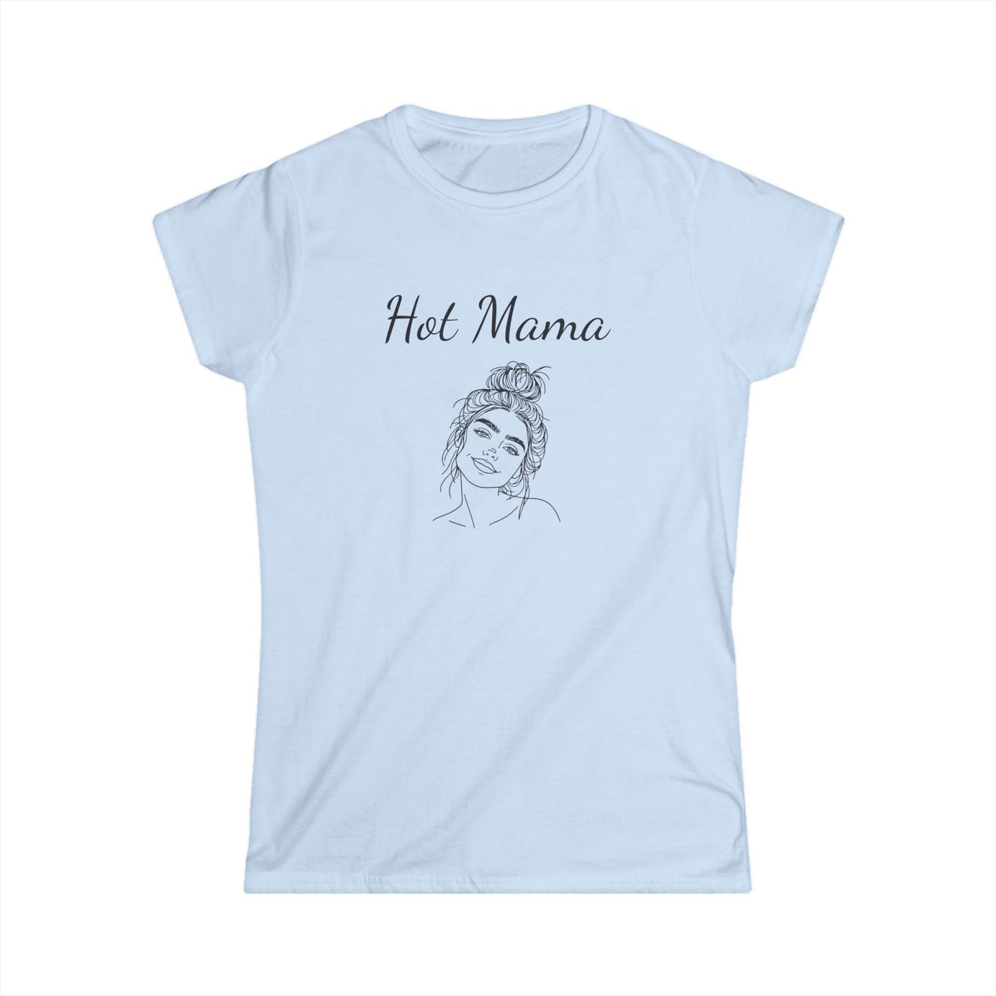 Hot Mama Women's Softstyle Tee – Cute and Confident Lifestyle Top