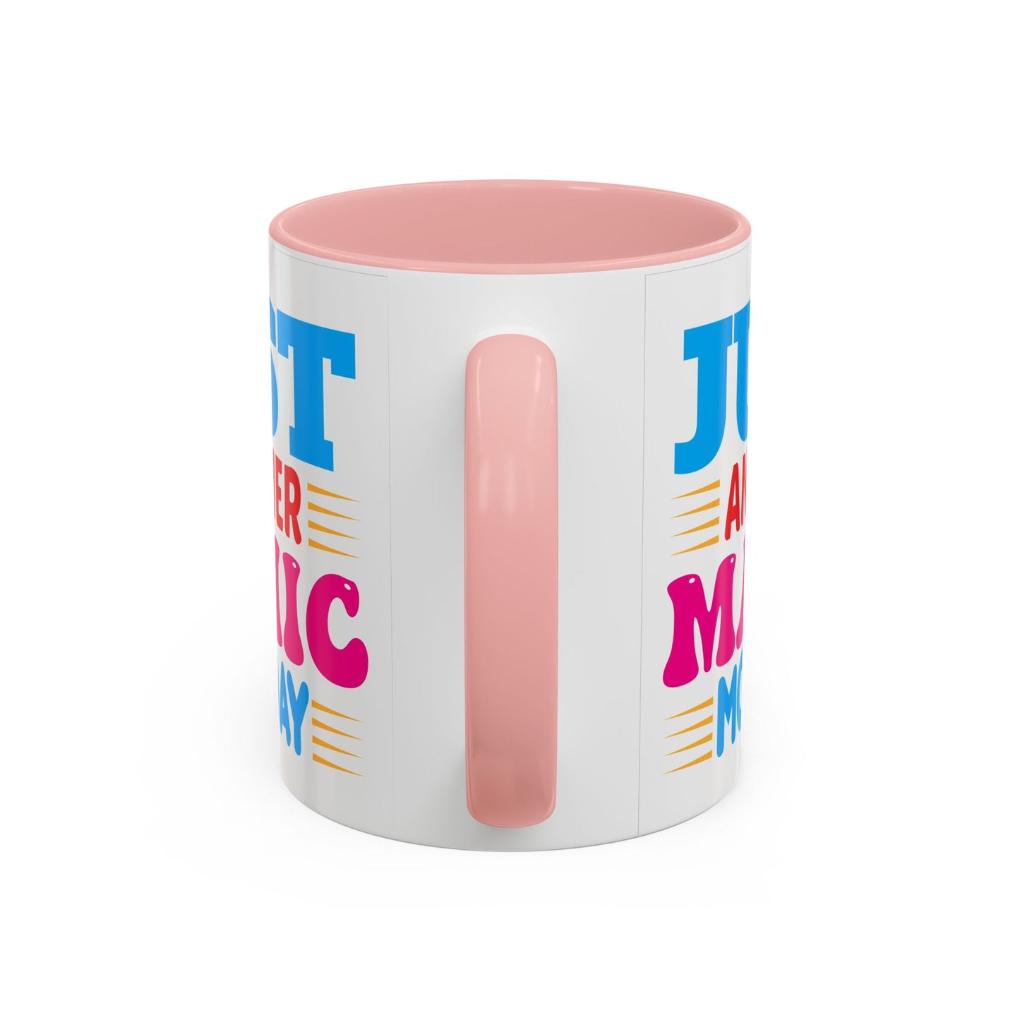 Just Another Manic Monday Coffee Mug - Fun Gift for Moms