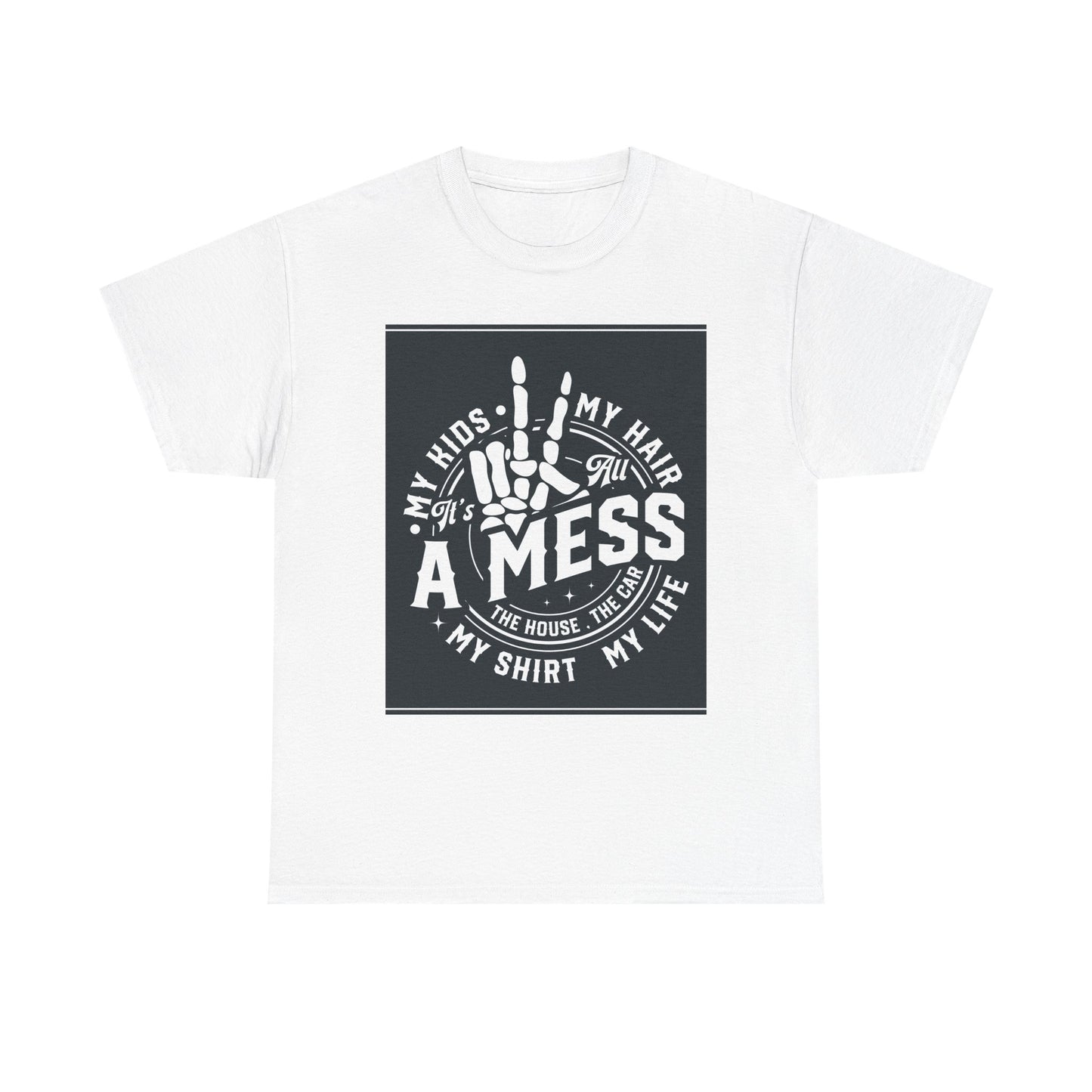A Mess Unisex Heavy Cotton Tee - Humorous Family T-Shirt for Everyday Wear