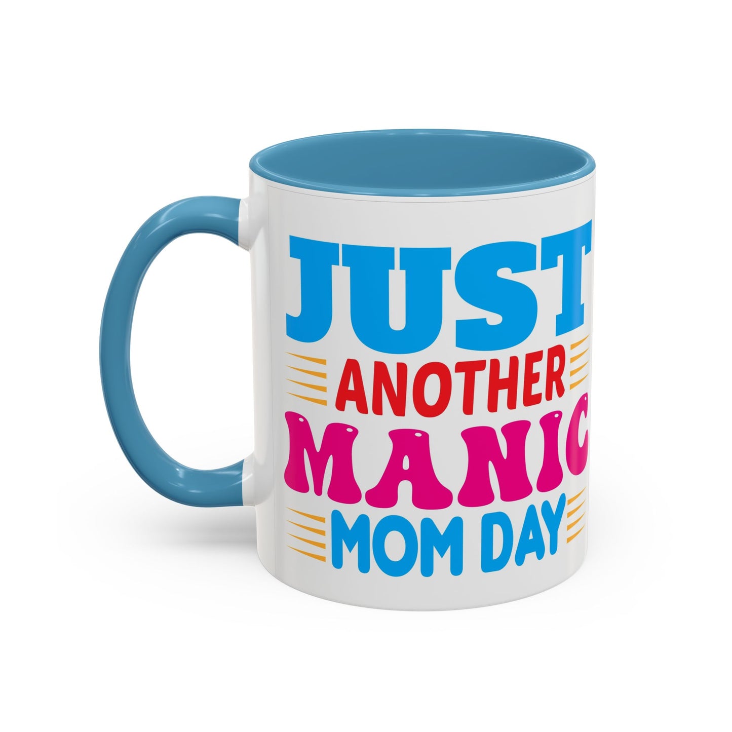 Just Another Manic Monday Coffee Mug - Fun Gift for Moms