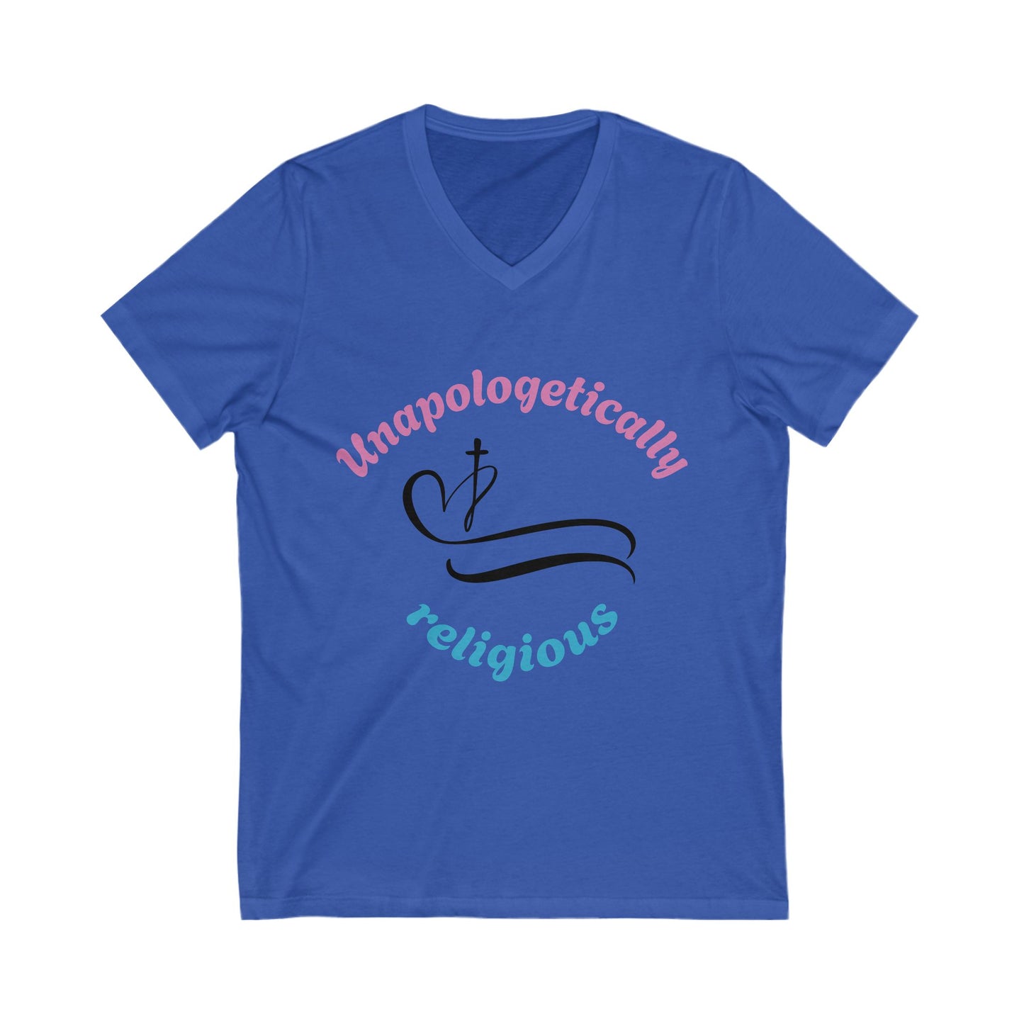 Unapologetically Religious V-Neck Tee | Faith-Based Apparel, Inspirational Gift, Christian Clothing, Everyday Style, Casual Wear
