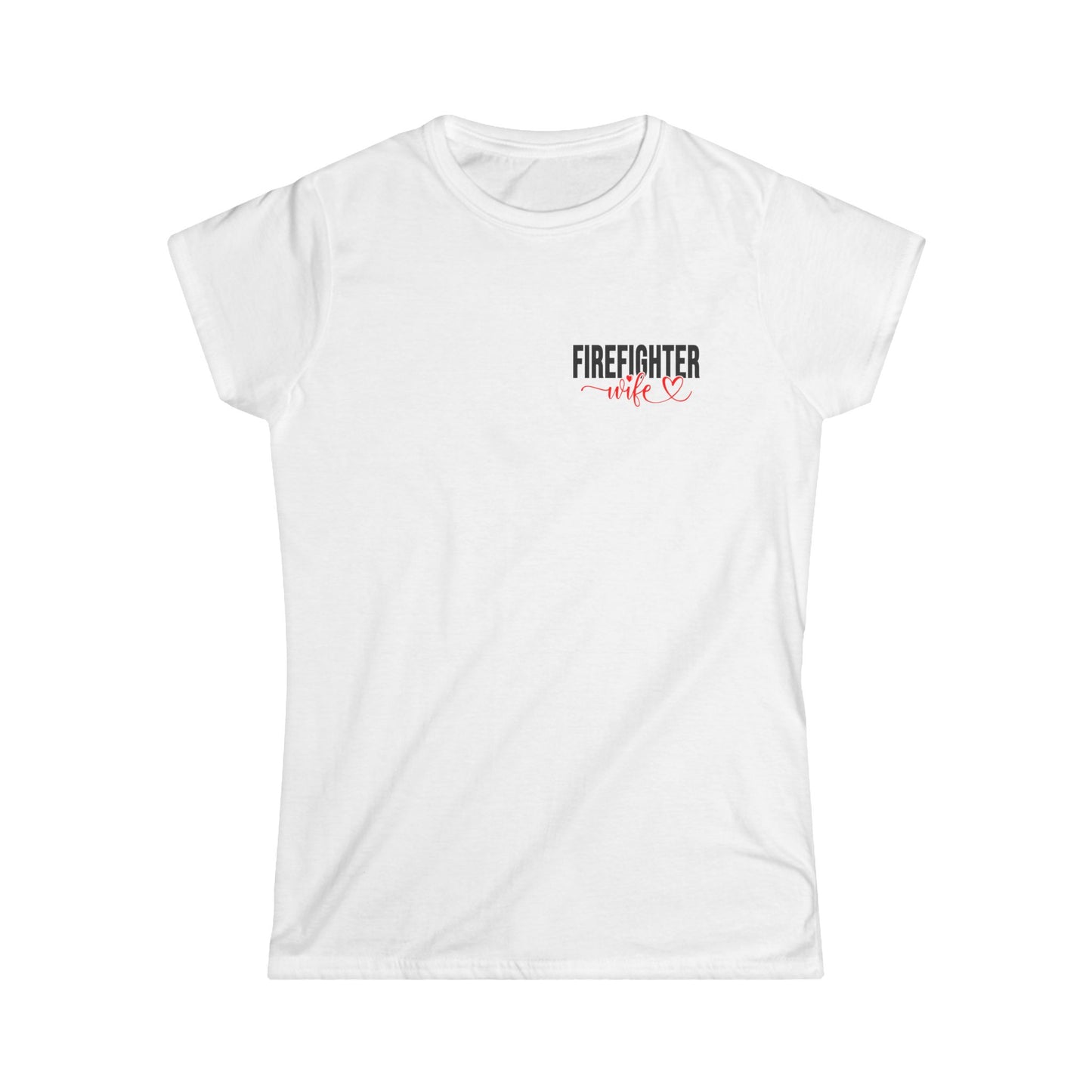 Women's Firefighter Tee | Inspired Apparel for Her | Perfect Gift for Firefighting Moms & Wives | Bold Statement Shirt