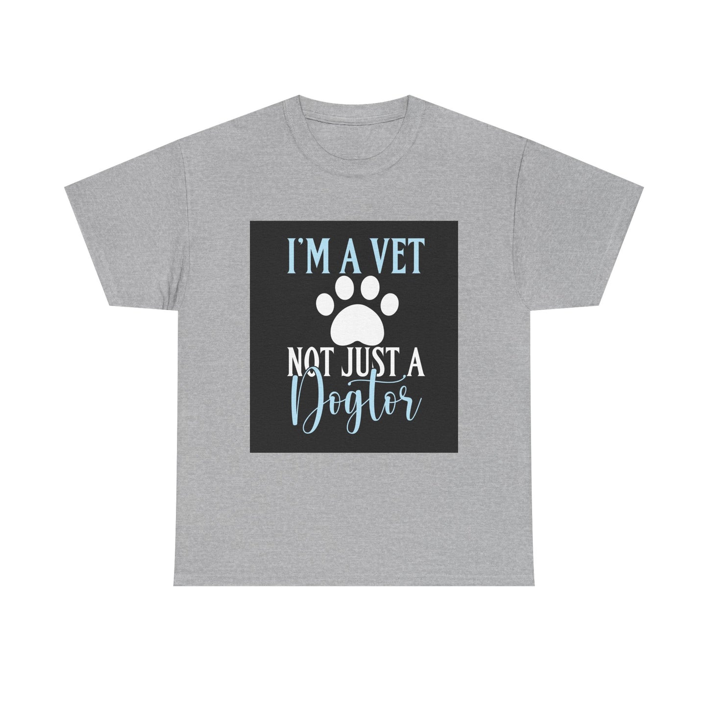 I'm a Vet Heavy Cotton Tee - Perfect Gift for Veterinarians & Animal Lovers