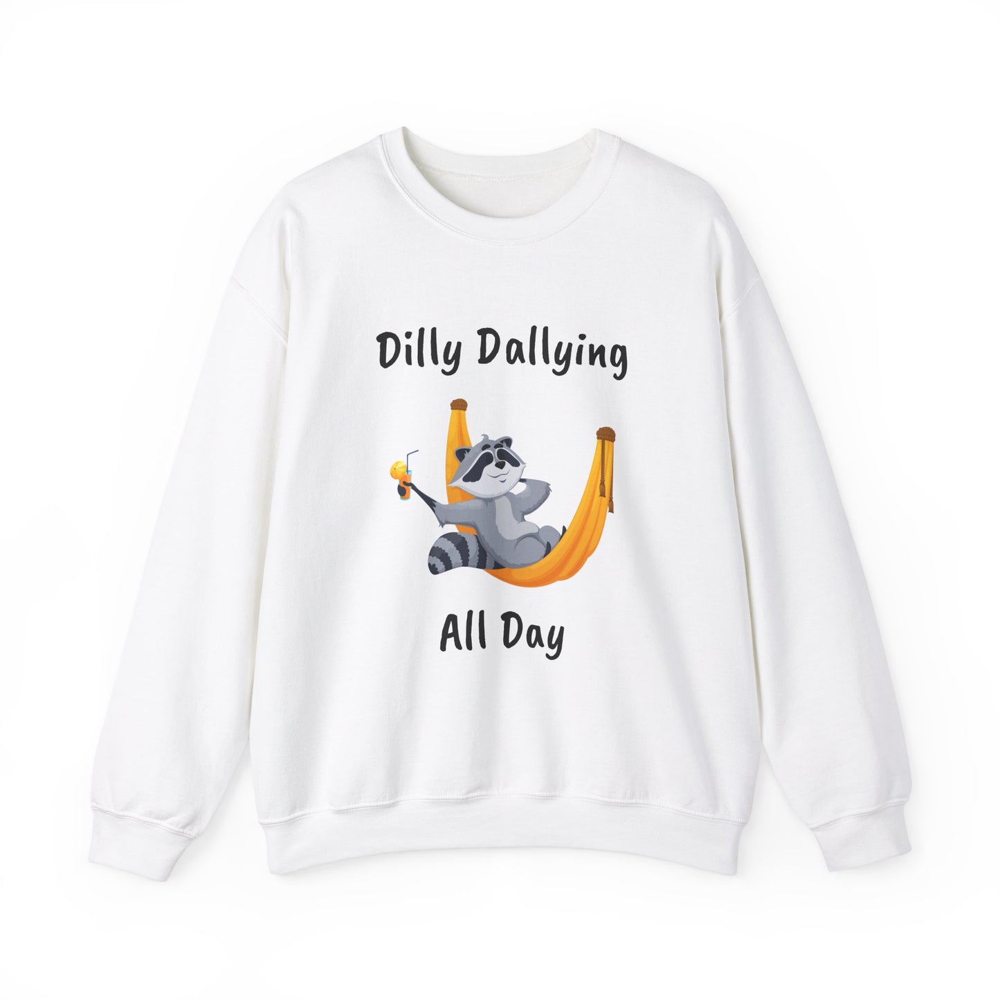 Dilly Dallying Raccoon Sweatshirt - Cozy Unisex Crewneck for Relaxation and Fun