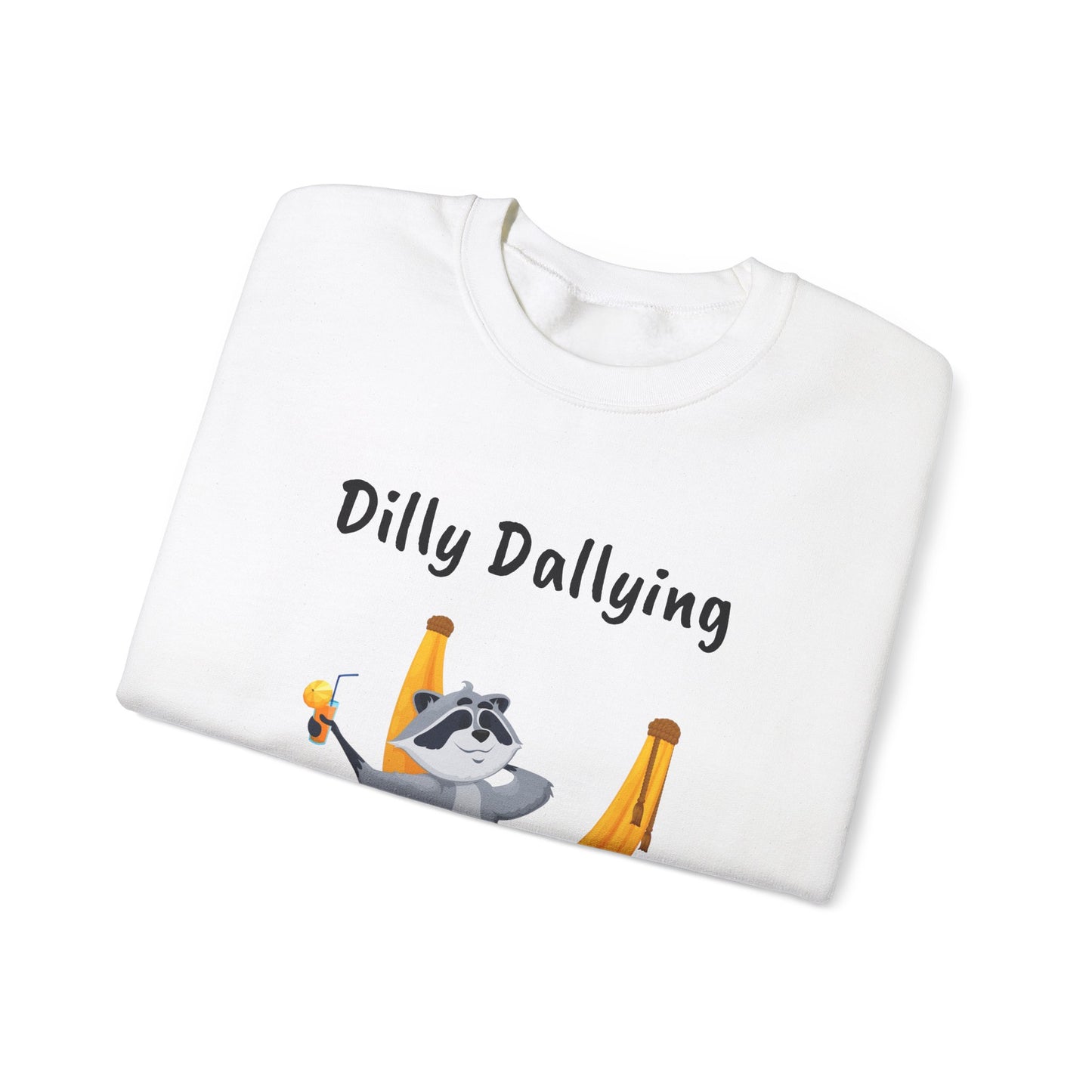 Dilly Dallying Raccoon Sweatshirt - Cozy Unisex Crewneck for Relaxation and Fun