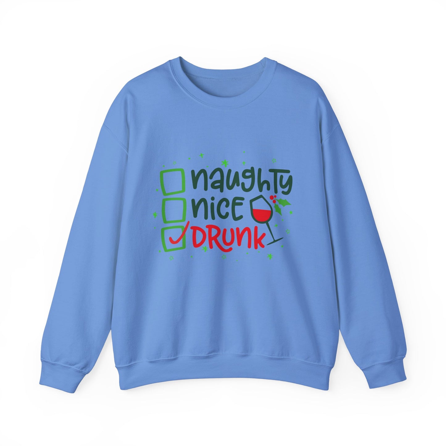 Naughty Nice Drunk Sweatshirt - Unisex Holiday Crewneck