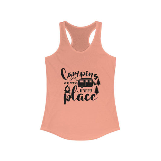 Camping Is My Happy Place Racerback Tank for Women
