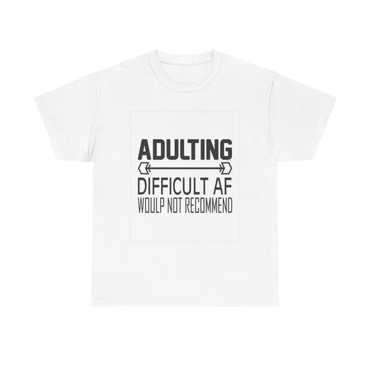 Adulting is Difficult Unisex Heavy Cotton Tee - Humorous T-Shirt for Young Adults