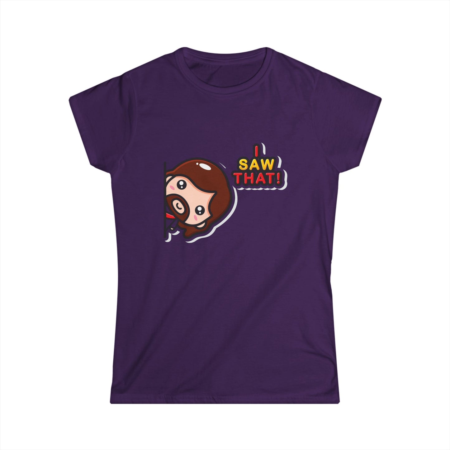 Funny Women's Softstyle Tee – "I Saw That!" Cartoon Design