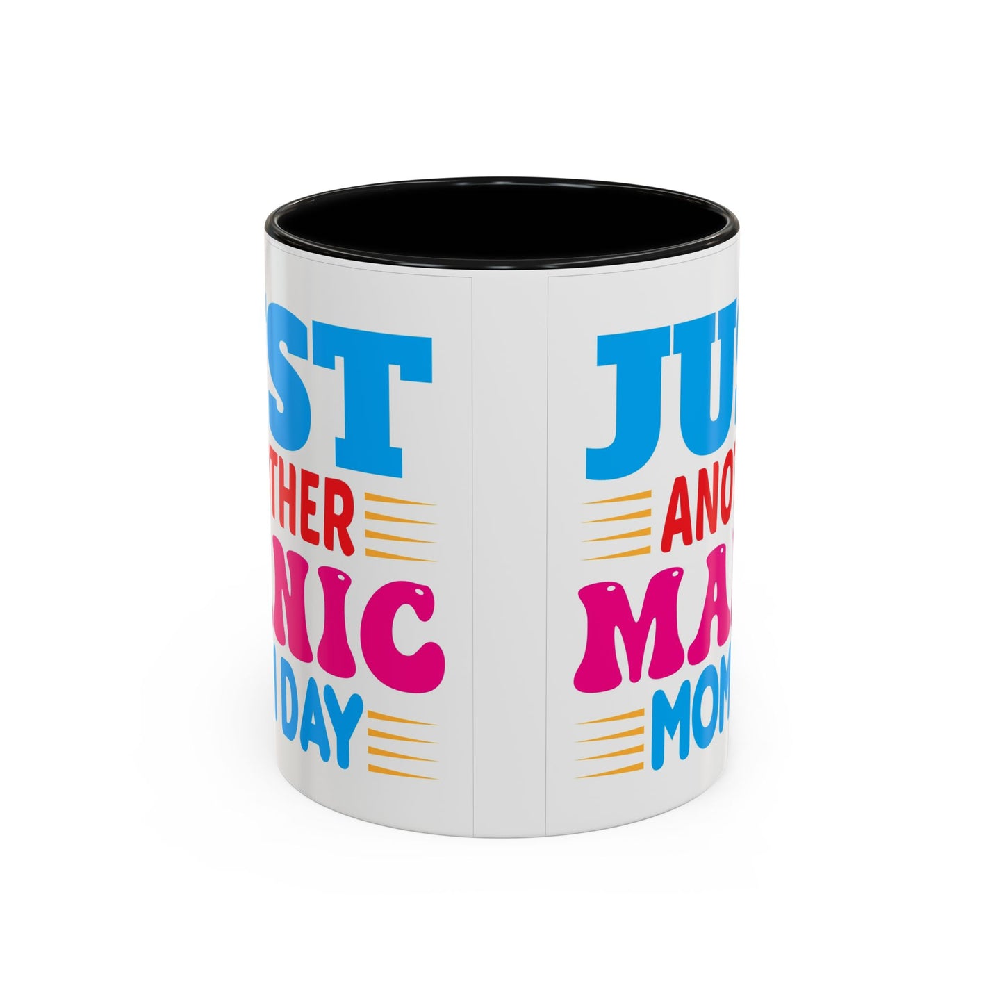 Just Another Manic Monday Coffee Mug - Fun Gift for Moms