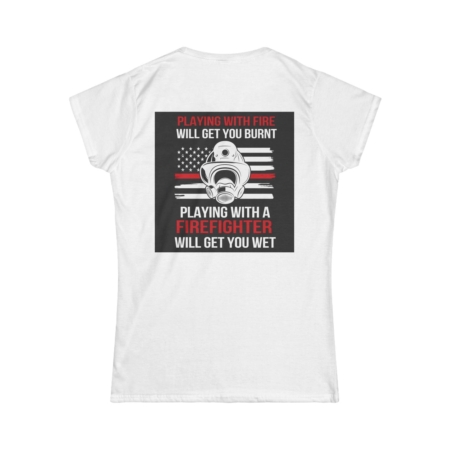 Women's Firefighter Tee | Inspired Apparel for Her | Perfect Gift for Firefighting Moms & Wives | Bold Statement Shirt