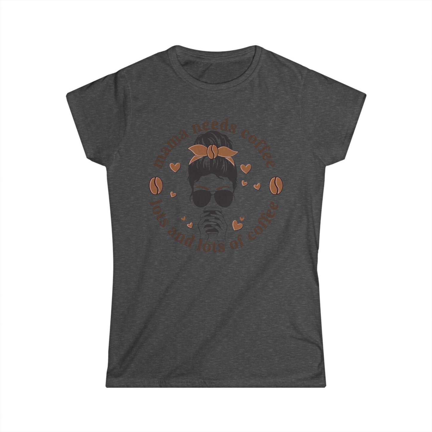 Mama Needs Coffee Women's Softstyle Tee - Cute Coffee Lover Shirt